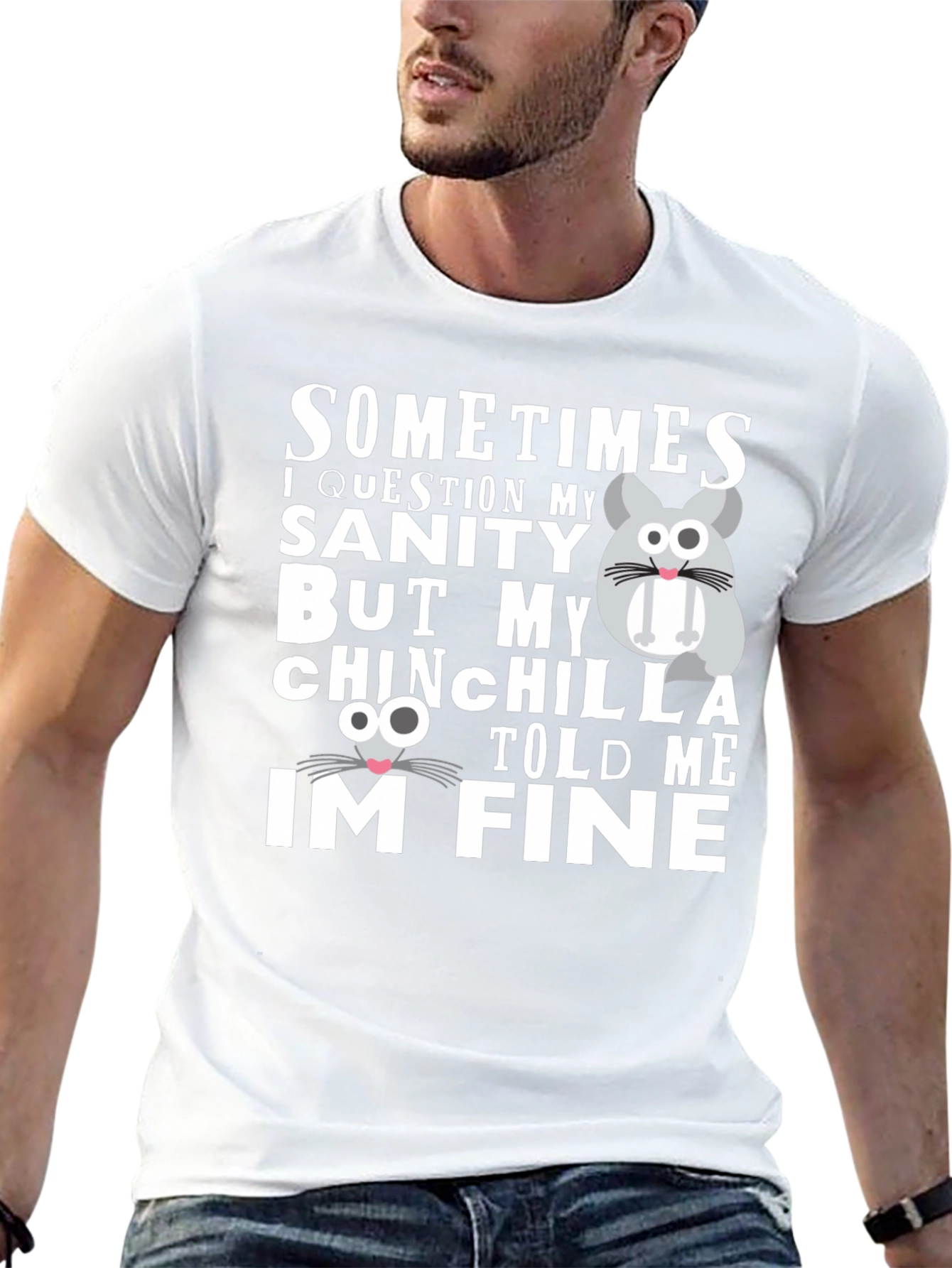 Funny Chinchilla T-Shirt - Sanity Check
