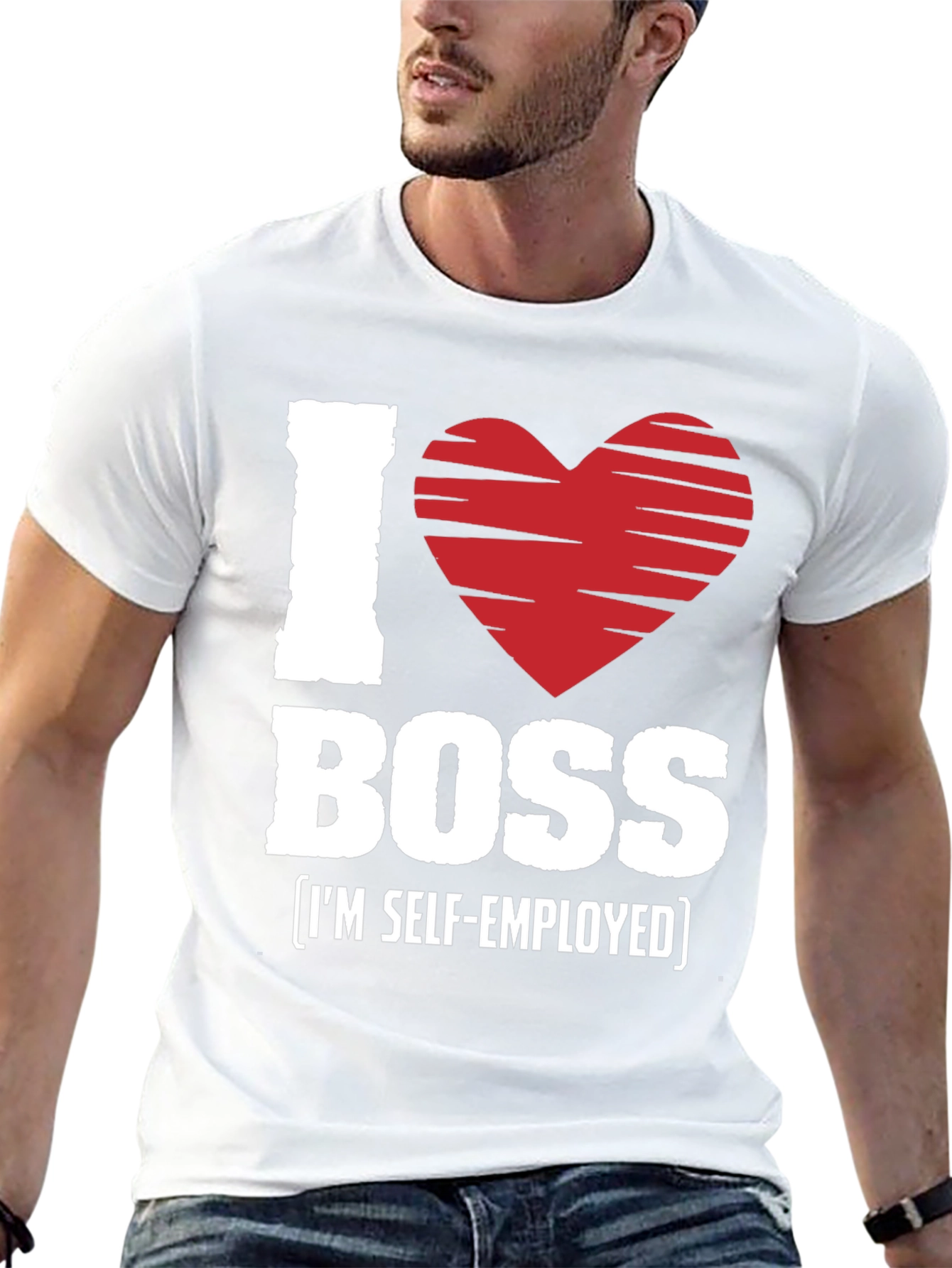 I Love My Boss Self-Employed Graphic T-Shirt