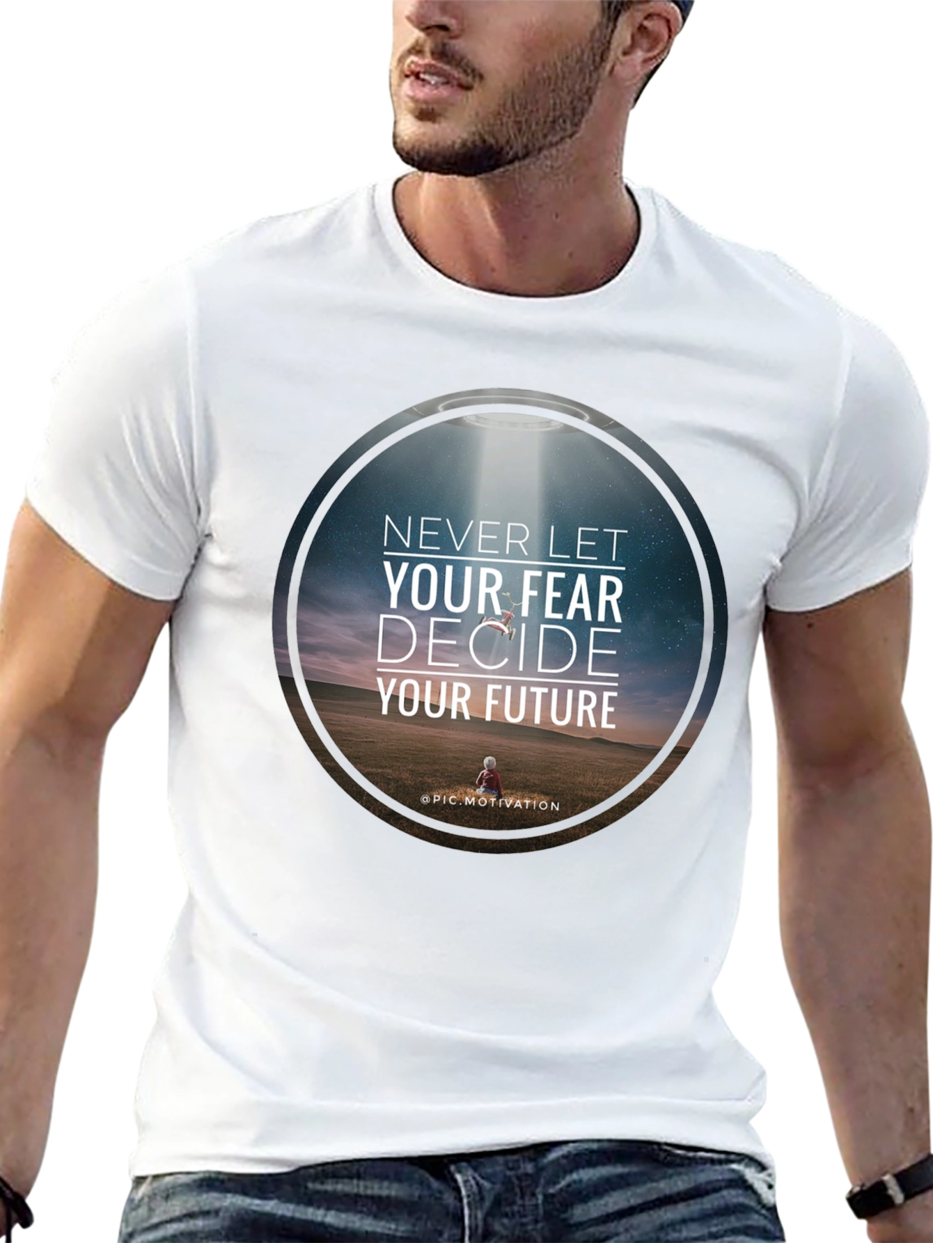 Motivational Graphic T-Shirt: Never Let Fear Decide