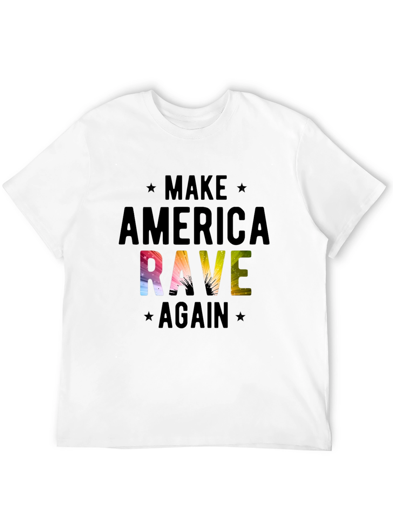 Make America Rave Again T-Shirt