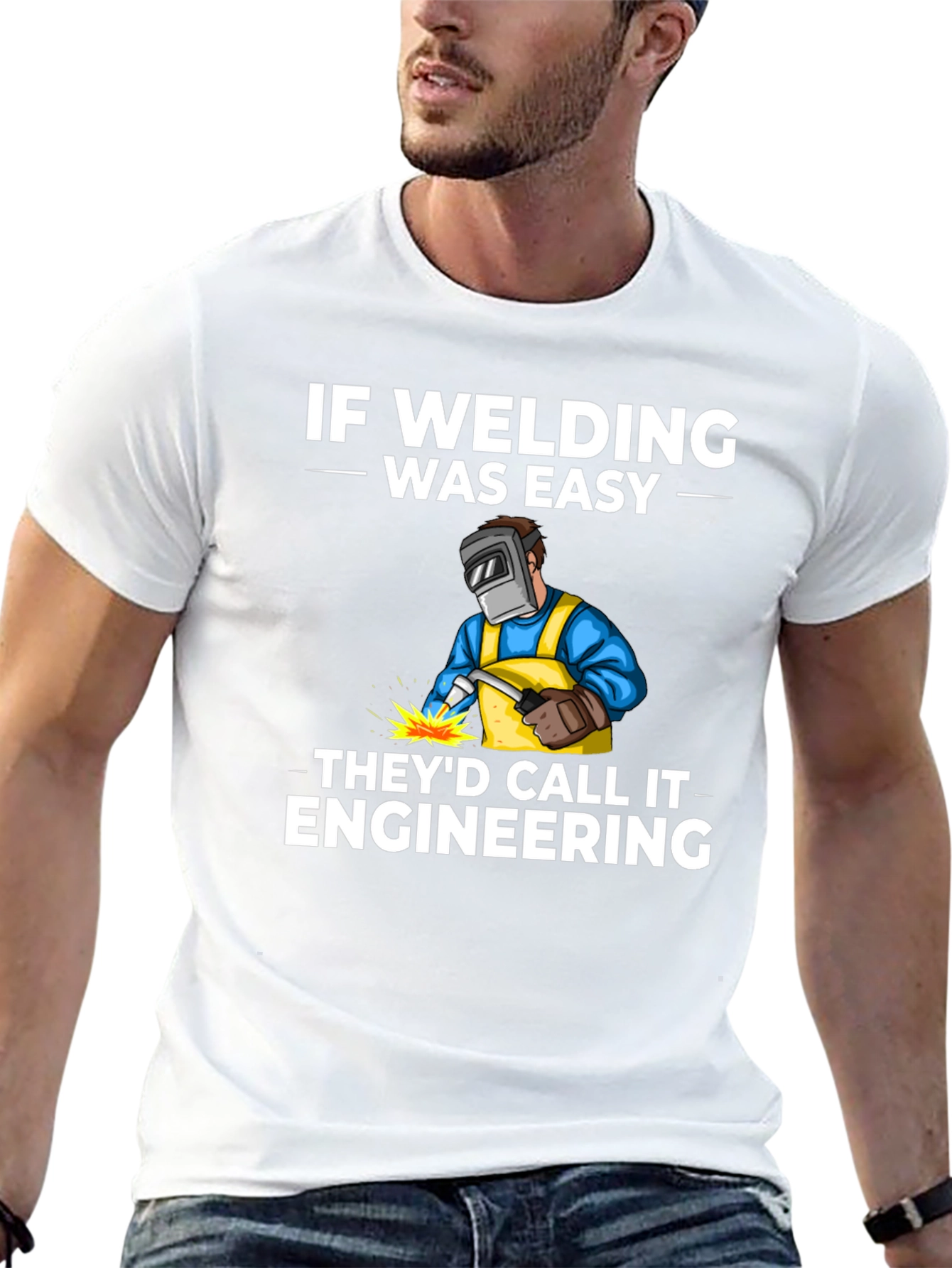 Welding Humor T-Shirt: If Welding Was Easy