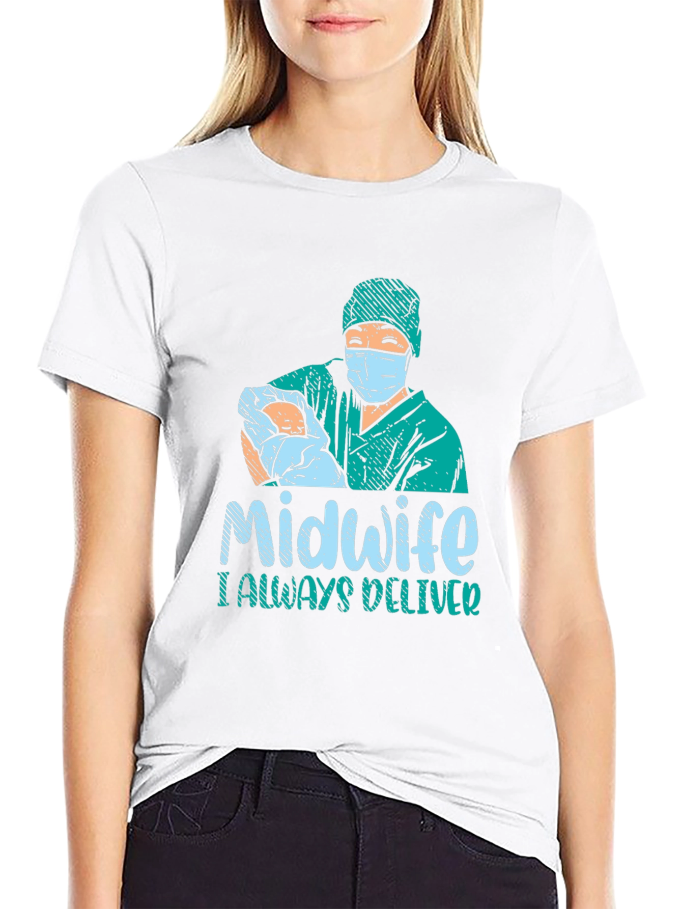 Midwife I Always Deliver Graphic T-Shirt