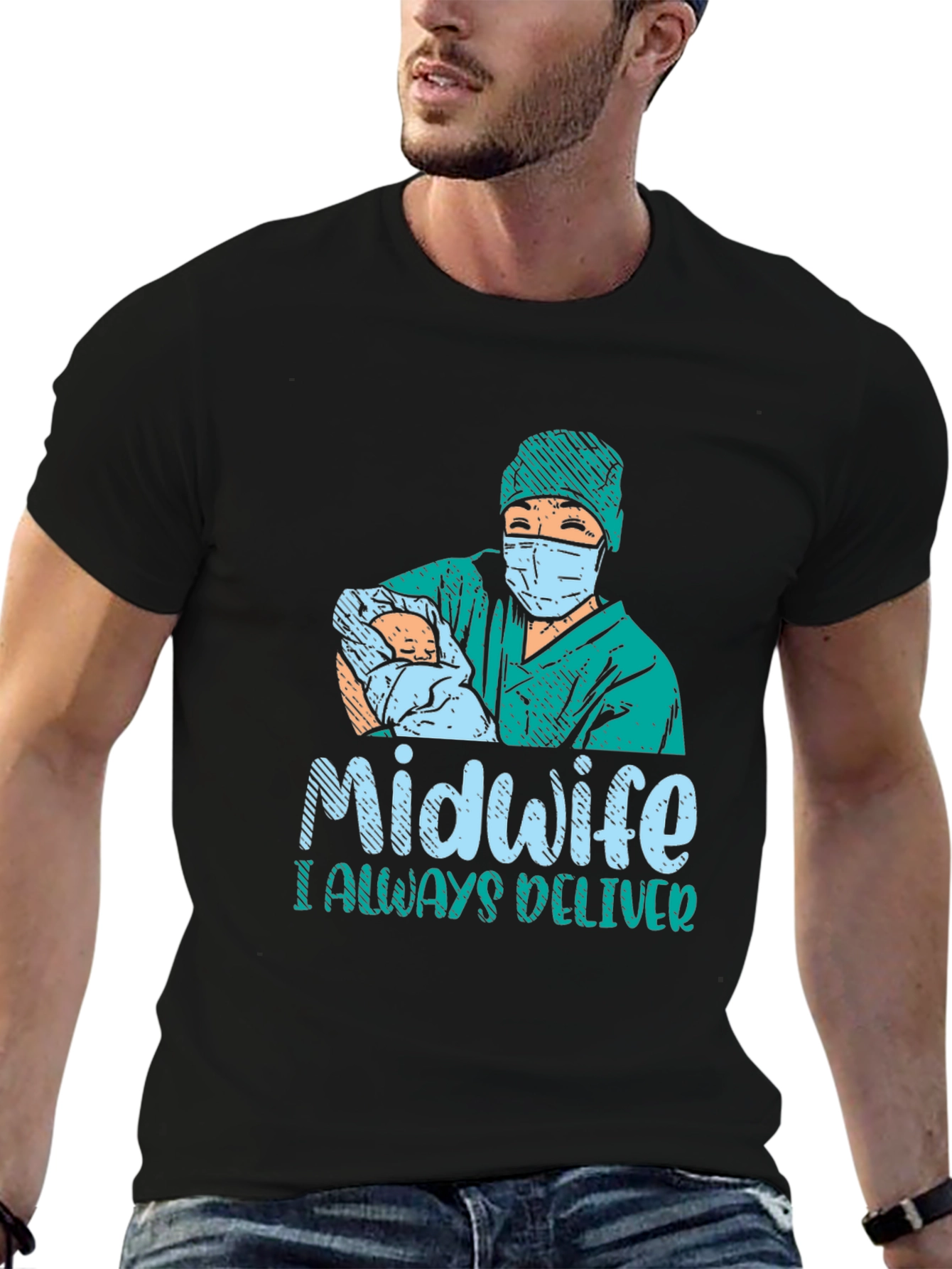 Midwife I Always Deliver Graphic T-Shirt