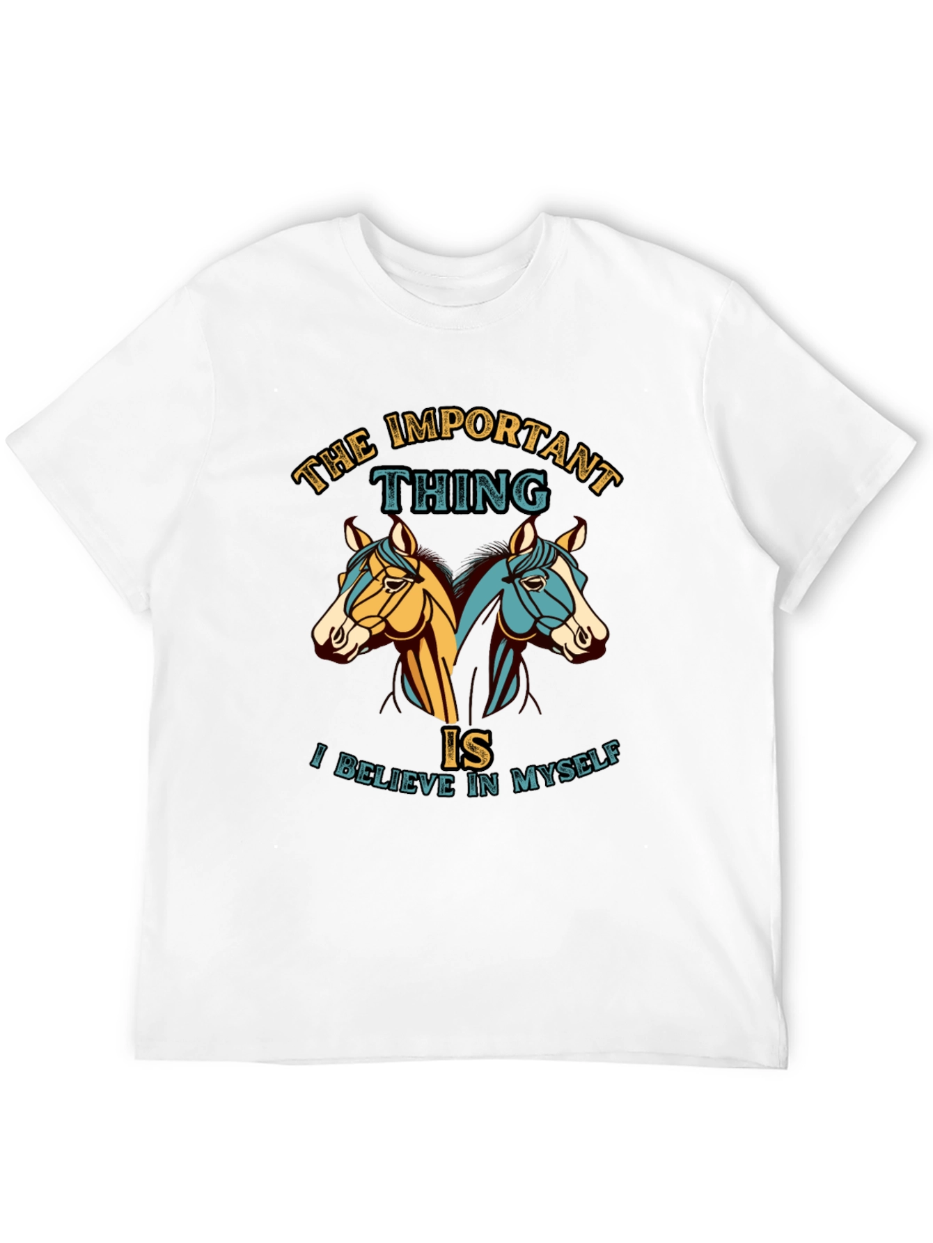 Believe in Myself Horses Graphic T-Shirt