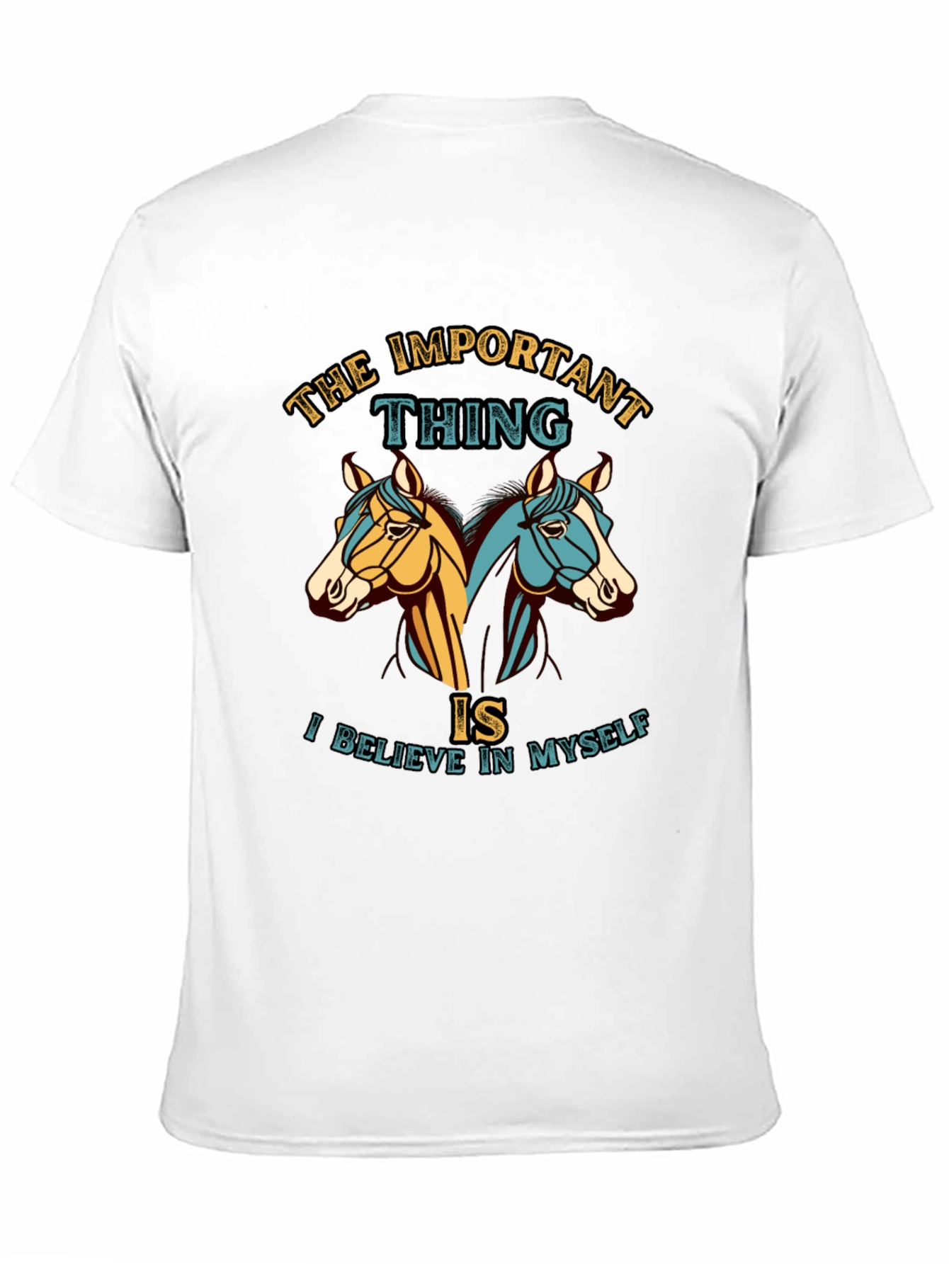 Believe in Myself Horses Graphic T-Shirt