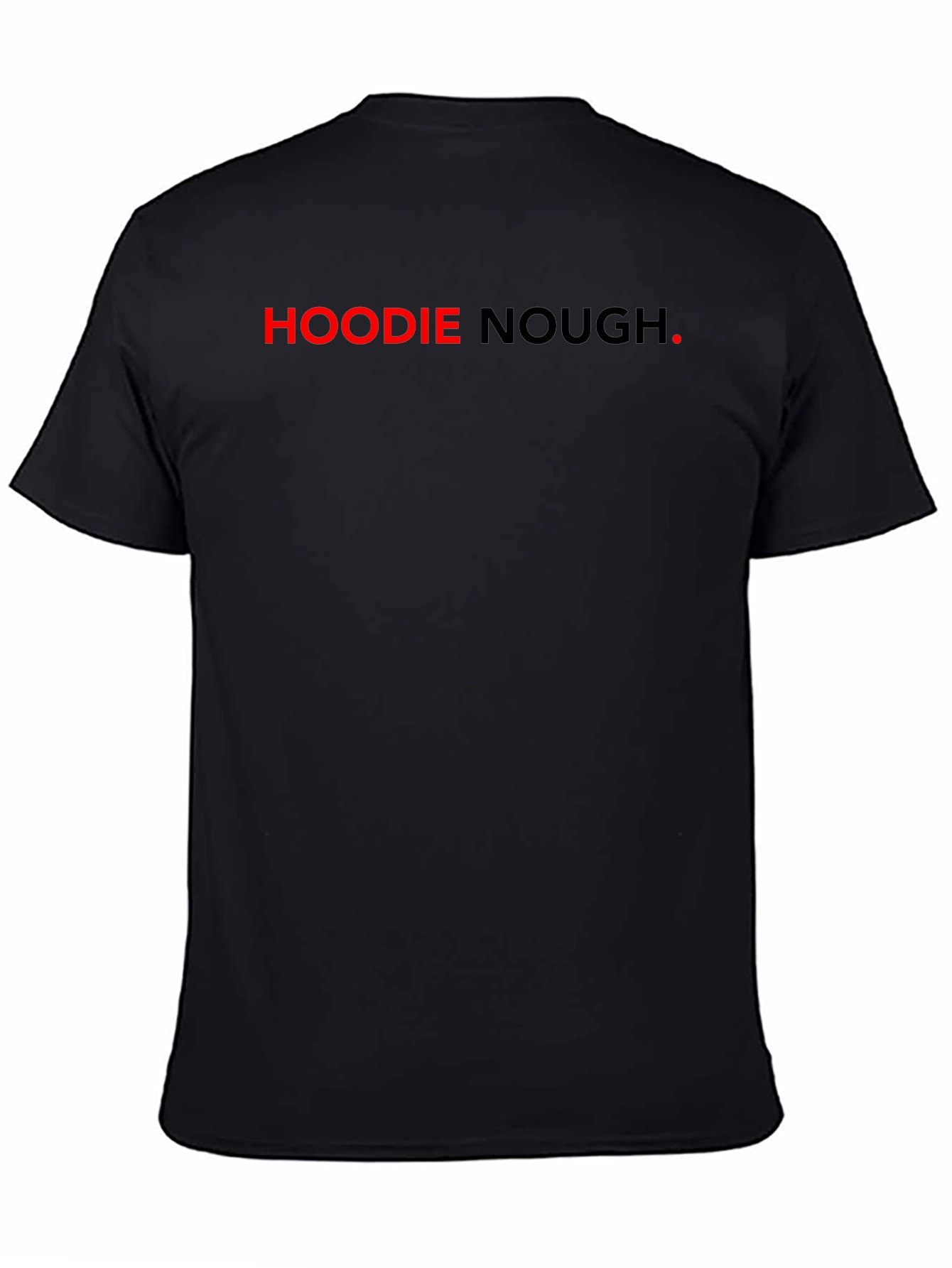 Hoodie Nough Black T-Shirt - Bold Graphic Tee