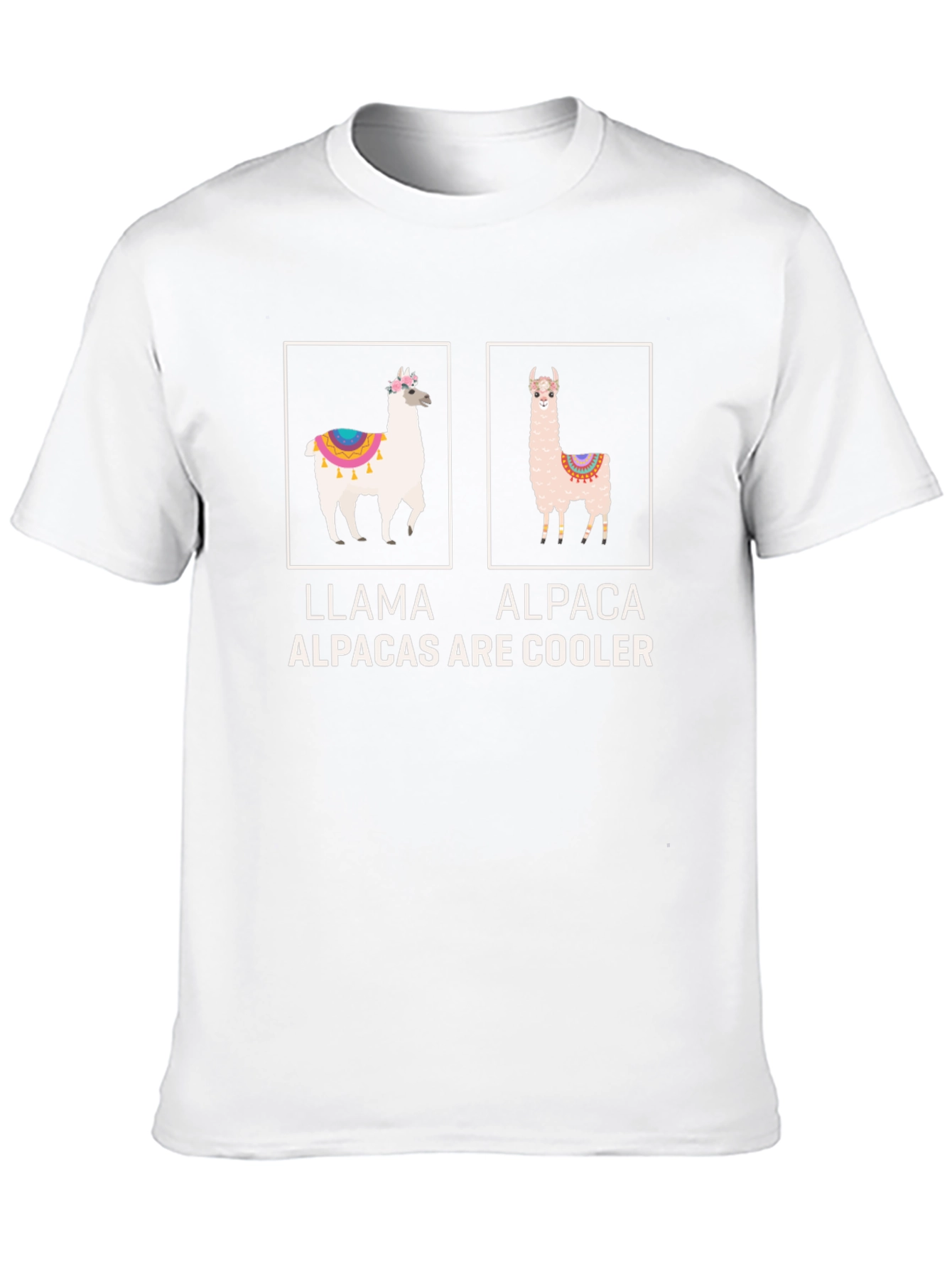 Llama Alpaca Funny T-Shirt: Alpacas Are Cooler!
