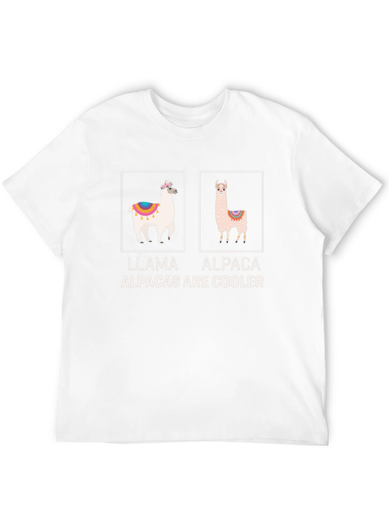 Llama Alpaca Funny T-Shirt: Alpacas Are Cooler!