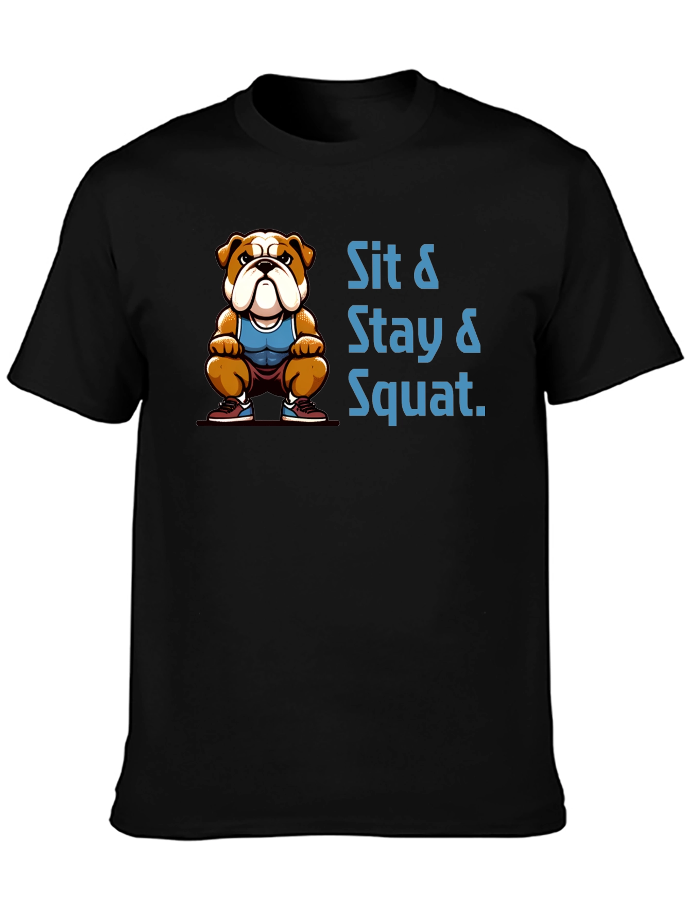 Sit Stay Squat Bulldog Black T-Shirt