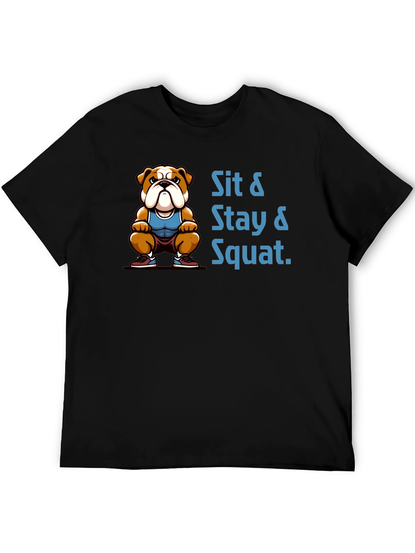Sit Stay Squat Bulldog Black T-Shirt