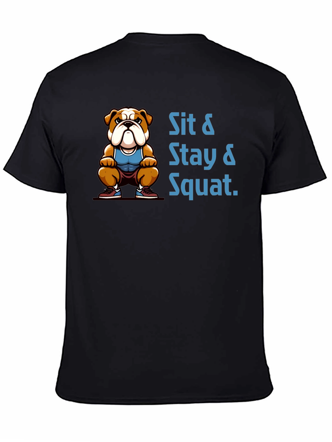 Sit Stay Squat Bulldog Black T-Shirt