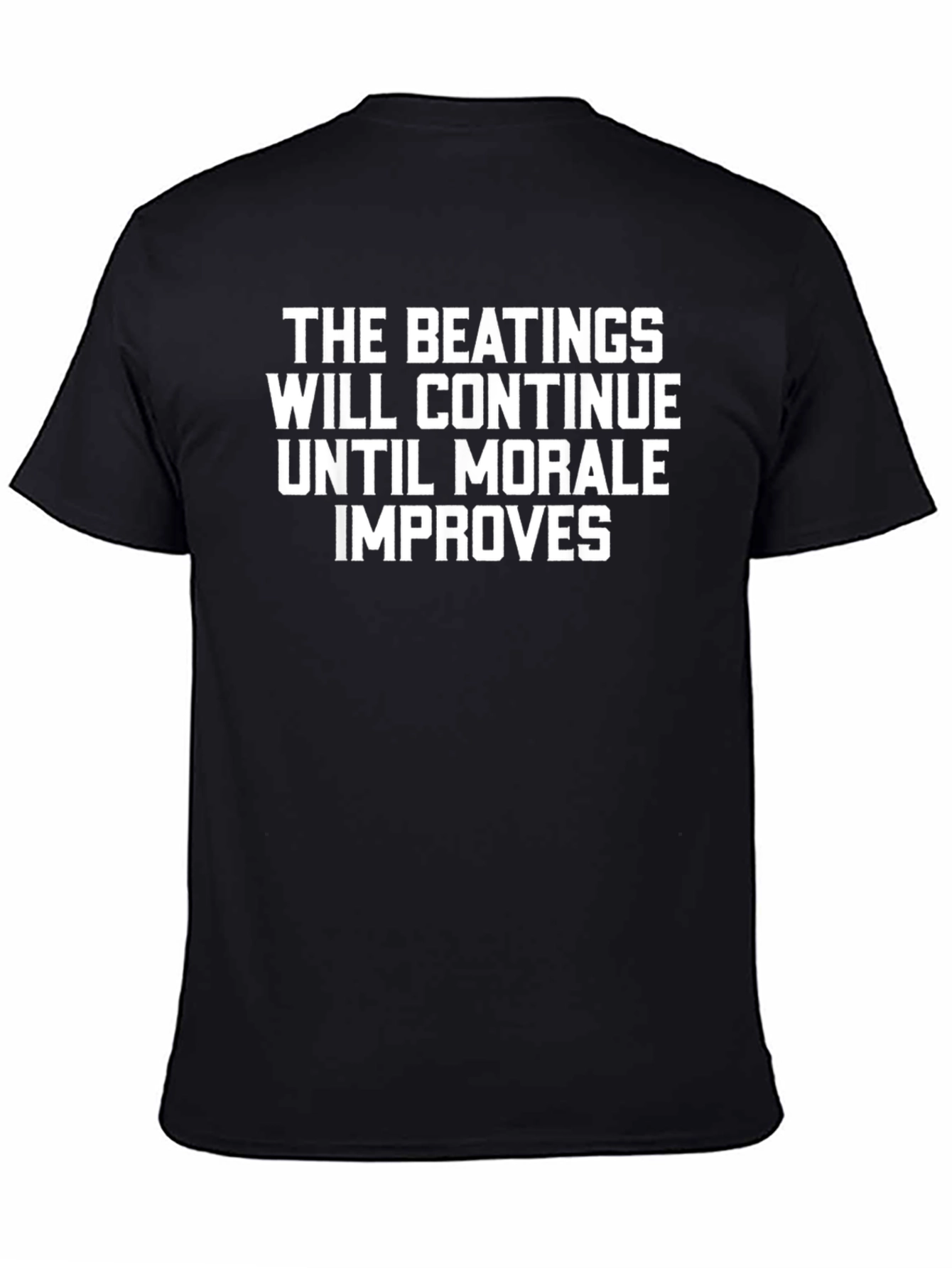 Funny Morale Improvement T-Shirt