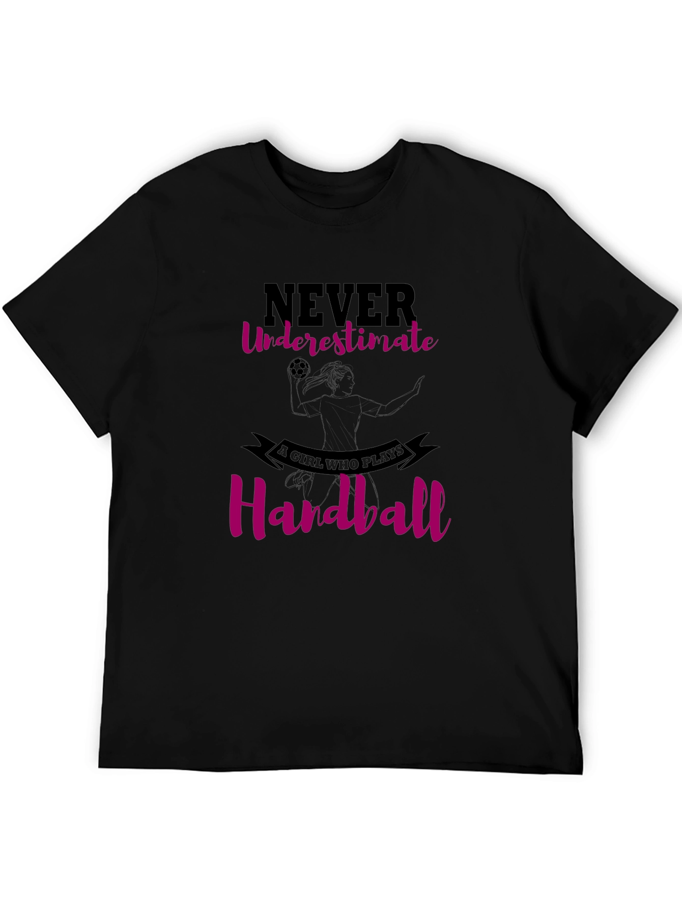 Handball Girls T-Shirt - Never Underestimate