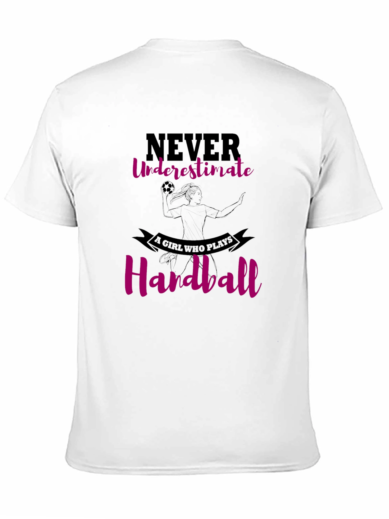 Handball Girls T-Shirt - Never Underestimate