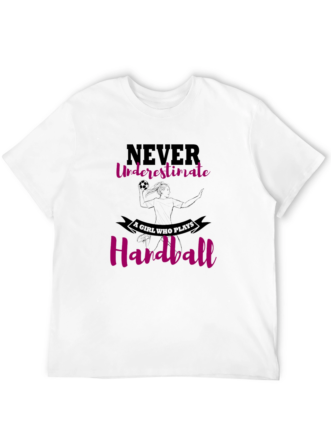 Handball Girls T-Shirt - Never Underestimate