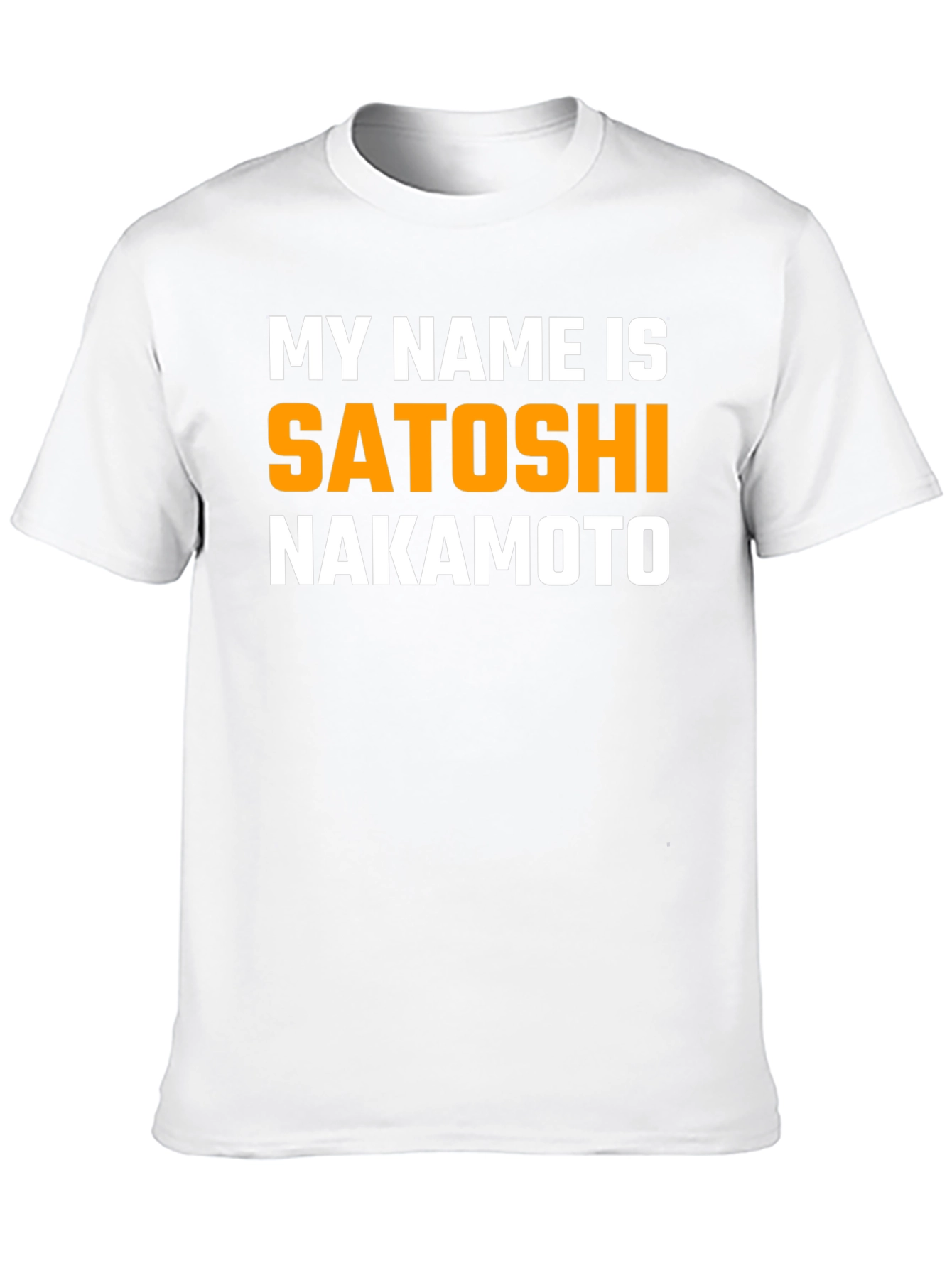 My Name is Satoshi Nakamoto T-Shirt