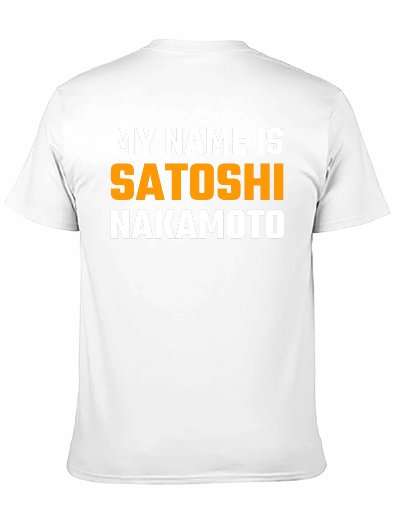 My Name is Satoshi Nakamoto T-Shirt
