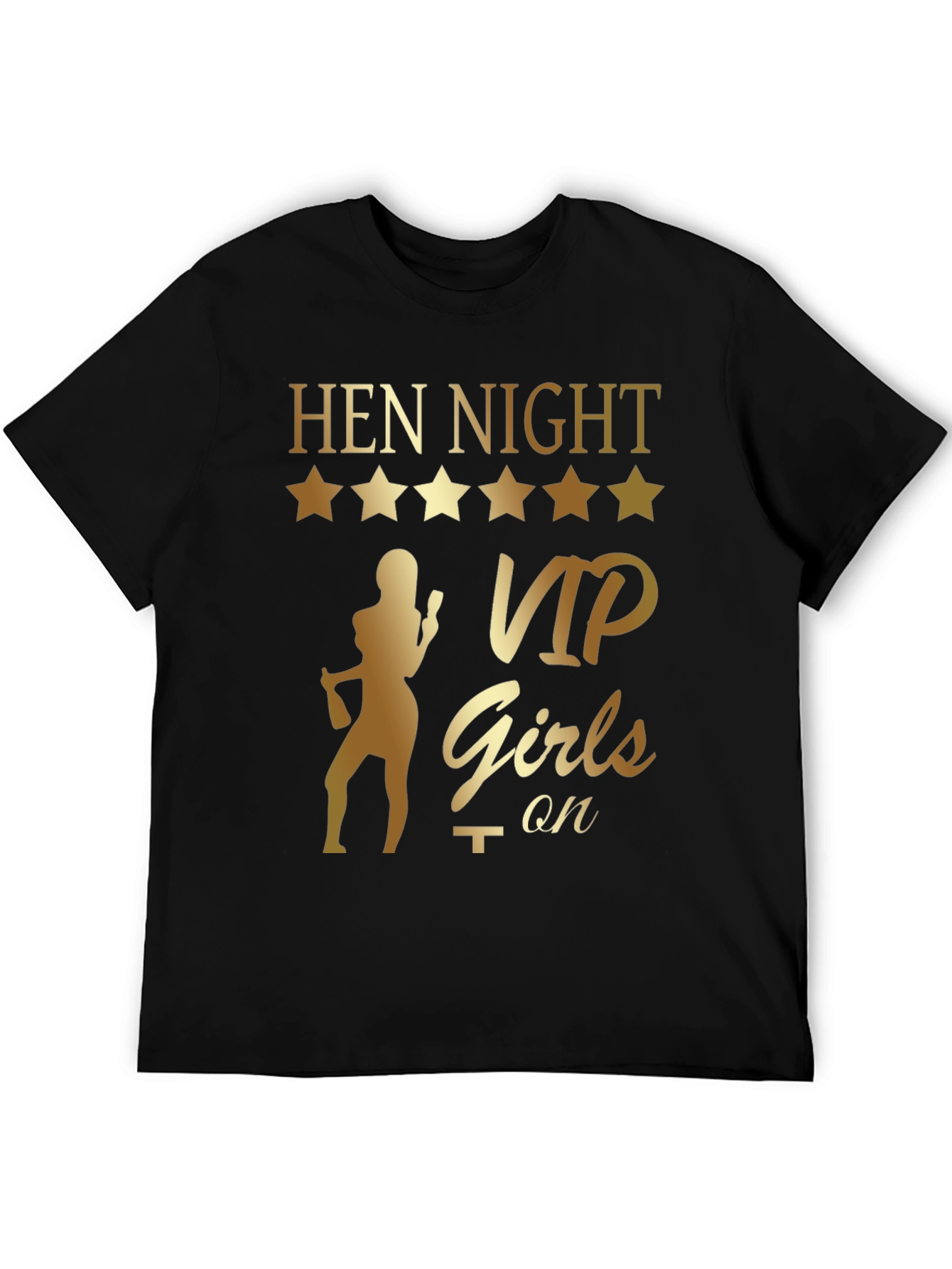 Hen Night VIP Girls On T-Shirt