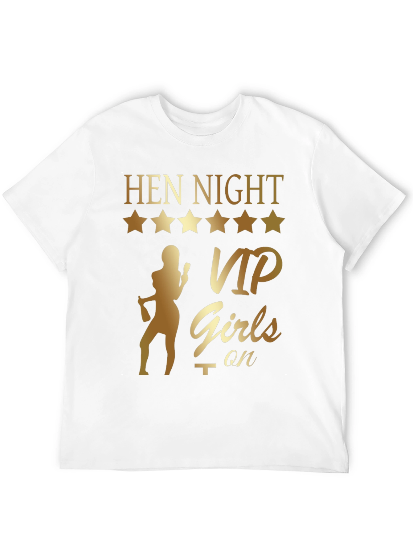 Hen Night VIP Girls On T-Shirt