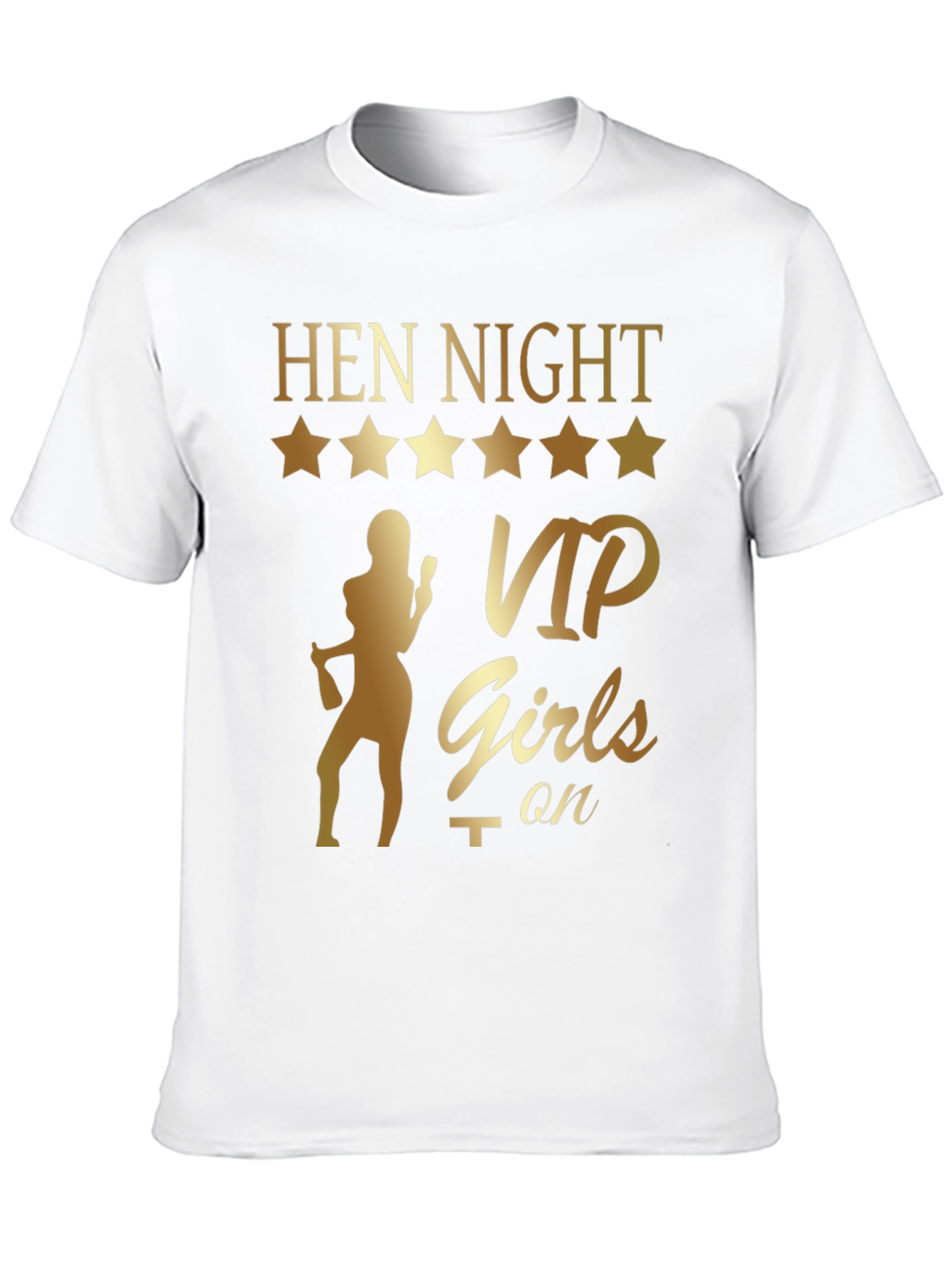 Hen Night VIP Girls On T-Shirt