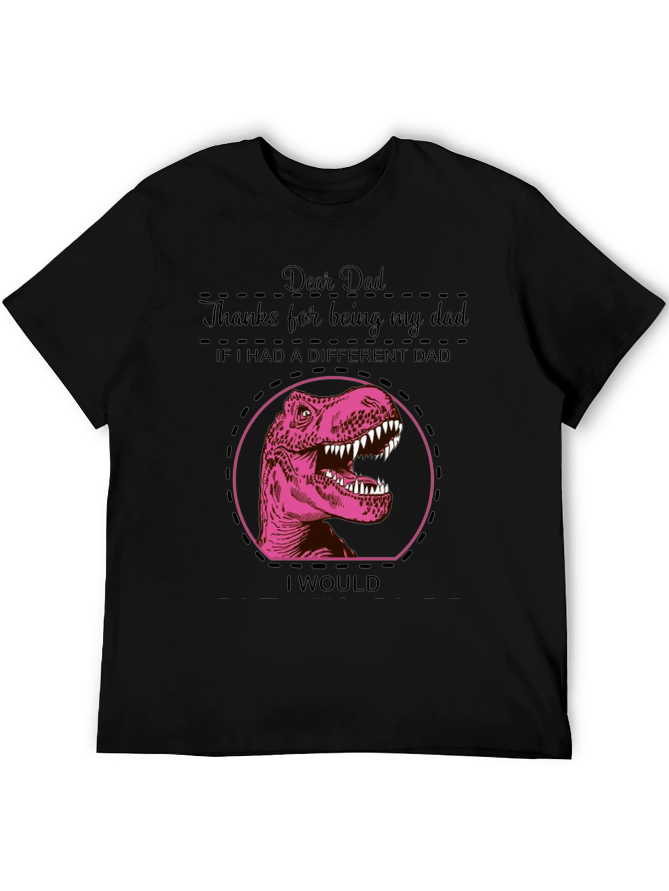 Dear Dad Dinosaur T-Shirt - Fathers Day Gift