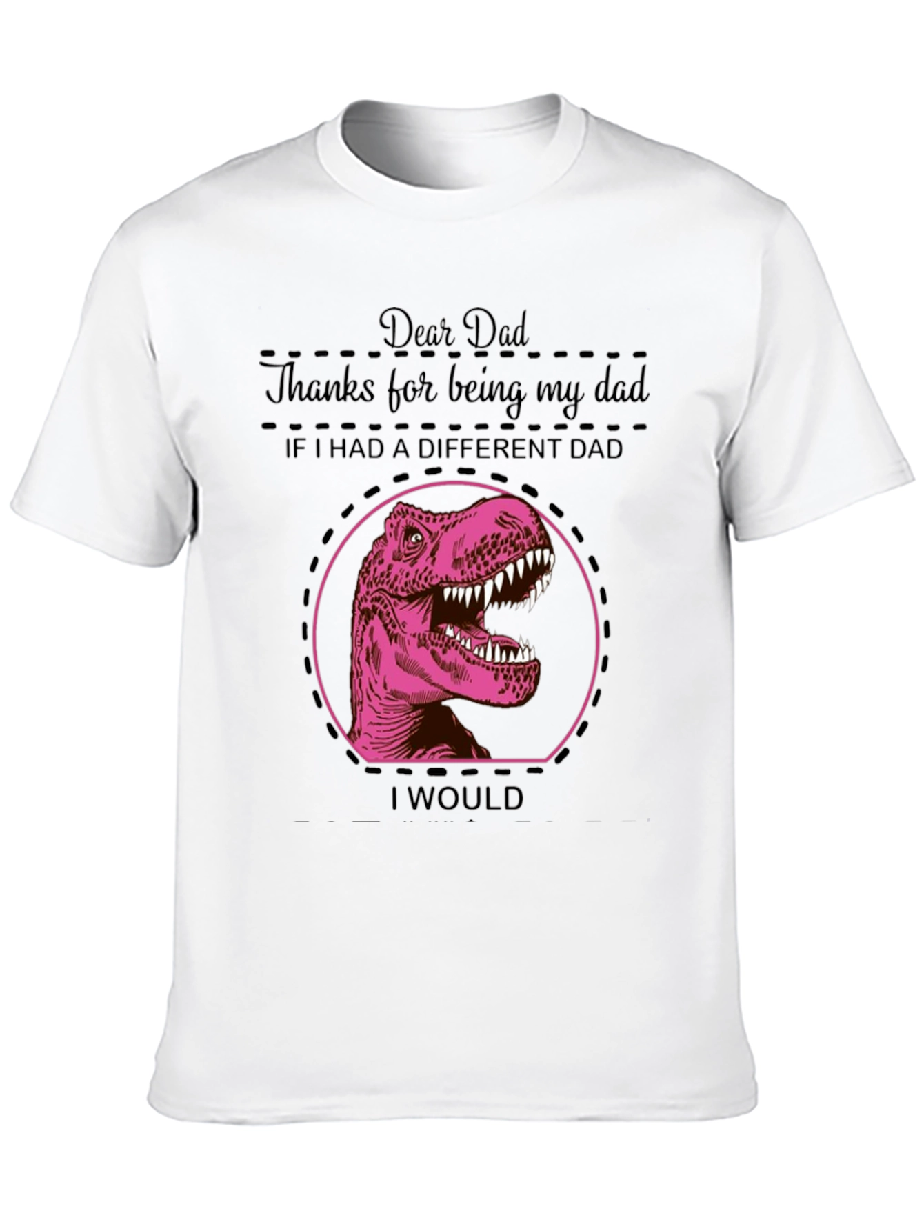 Dear Dad Dinosaur T-Shirt - Fathers Day Gift