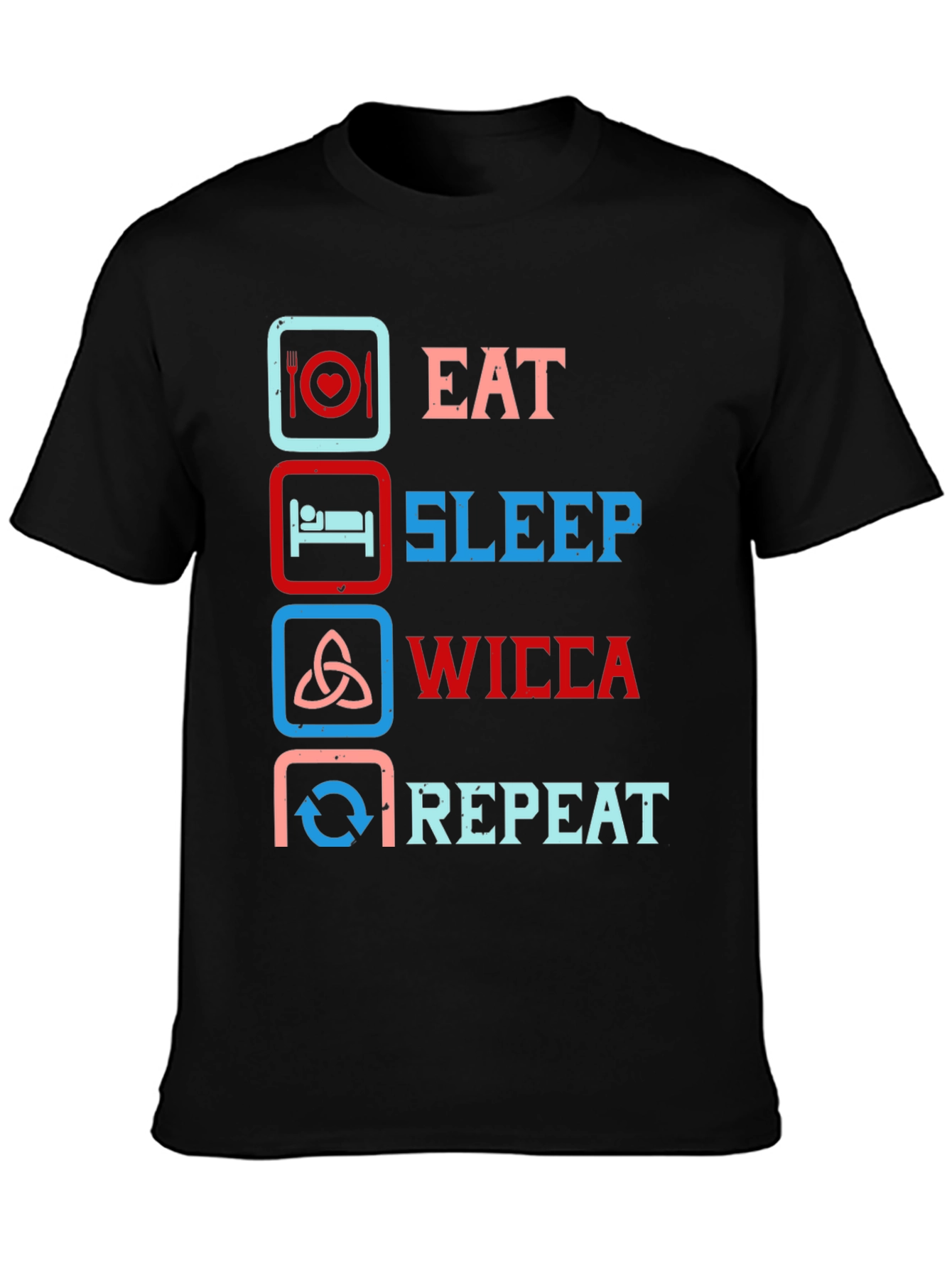 Eat Sleep Wicca Repeat Graphic Tee