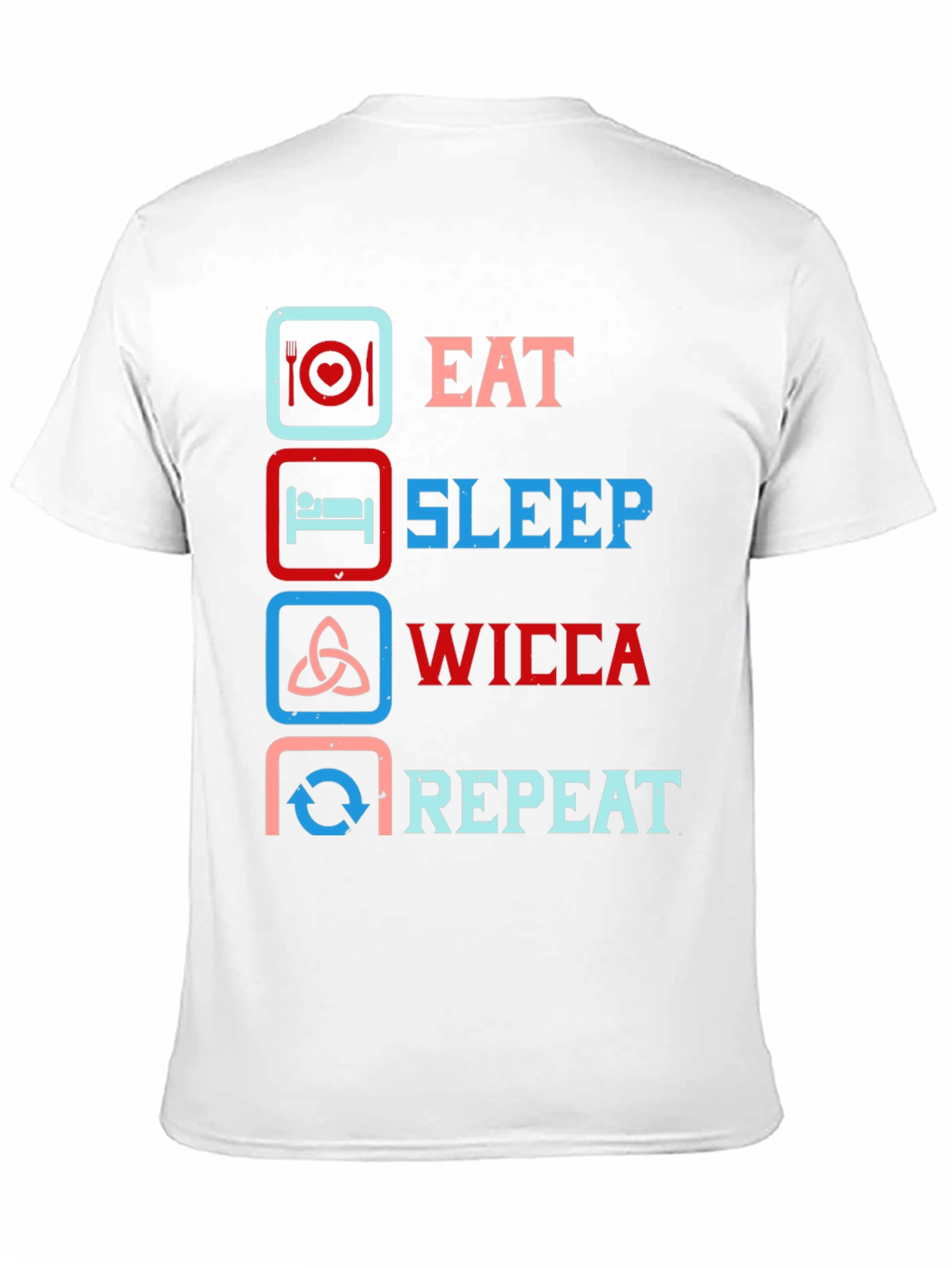 Eat Sleep Wicca Repeat Graphic Tee