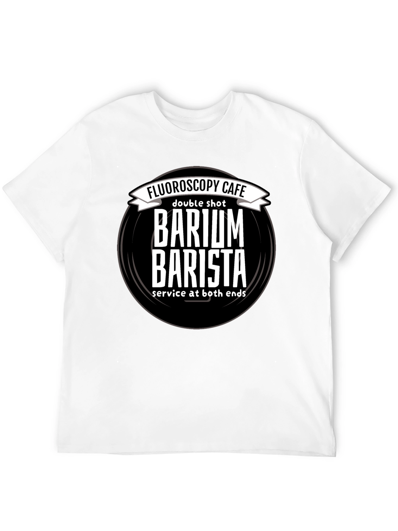 Fluoroscopy Cafe Barium Barista T-Shirt