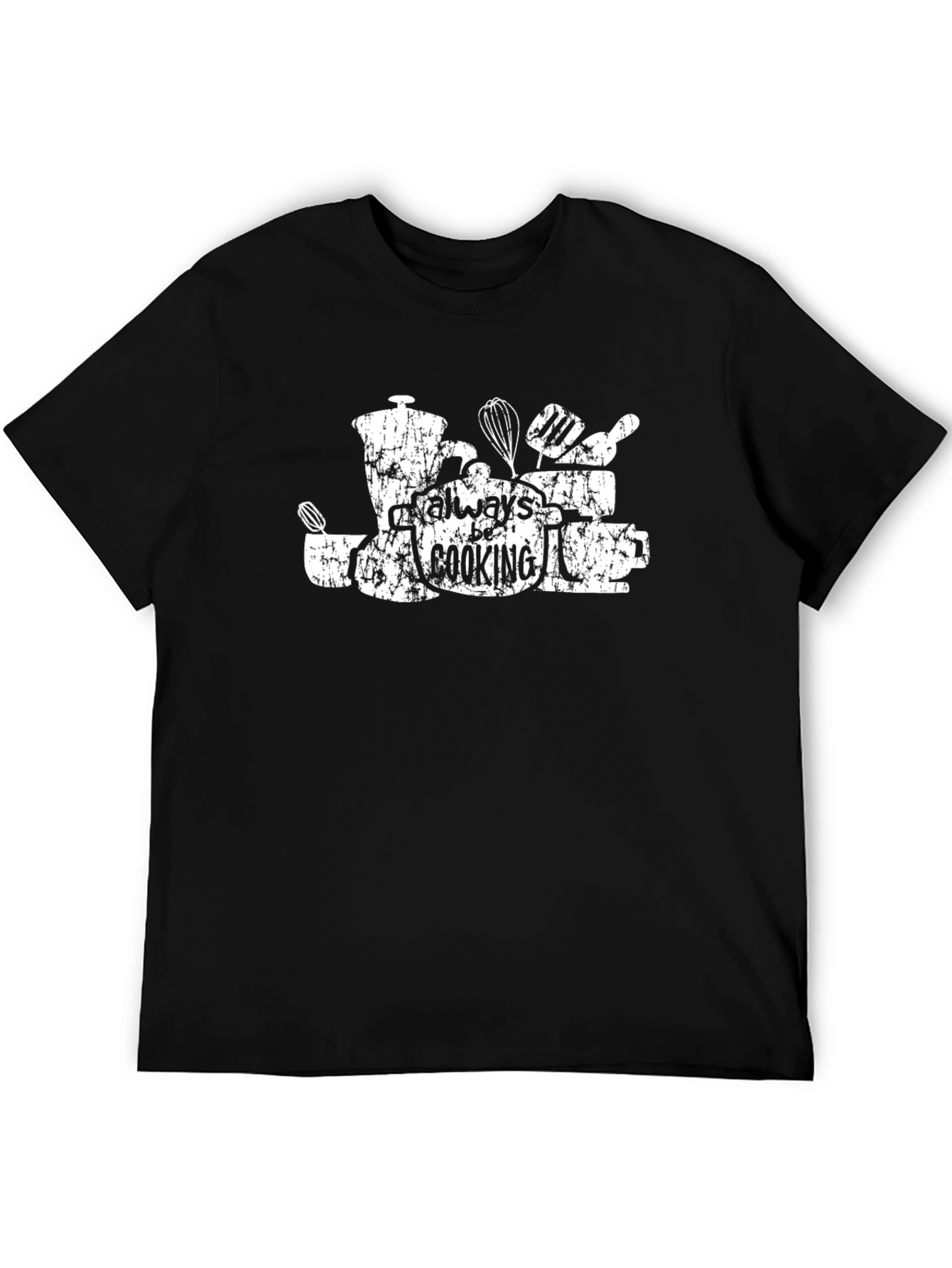 Always Be Cooking T-Shirt - Chef Gift Tee