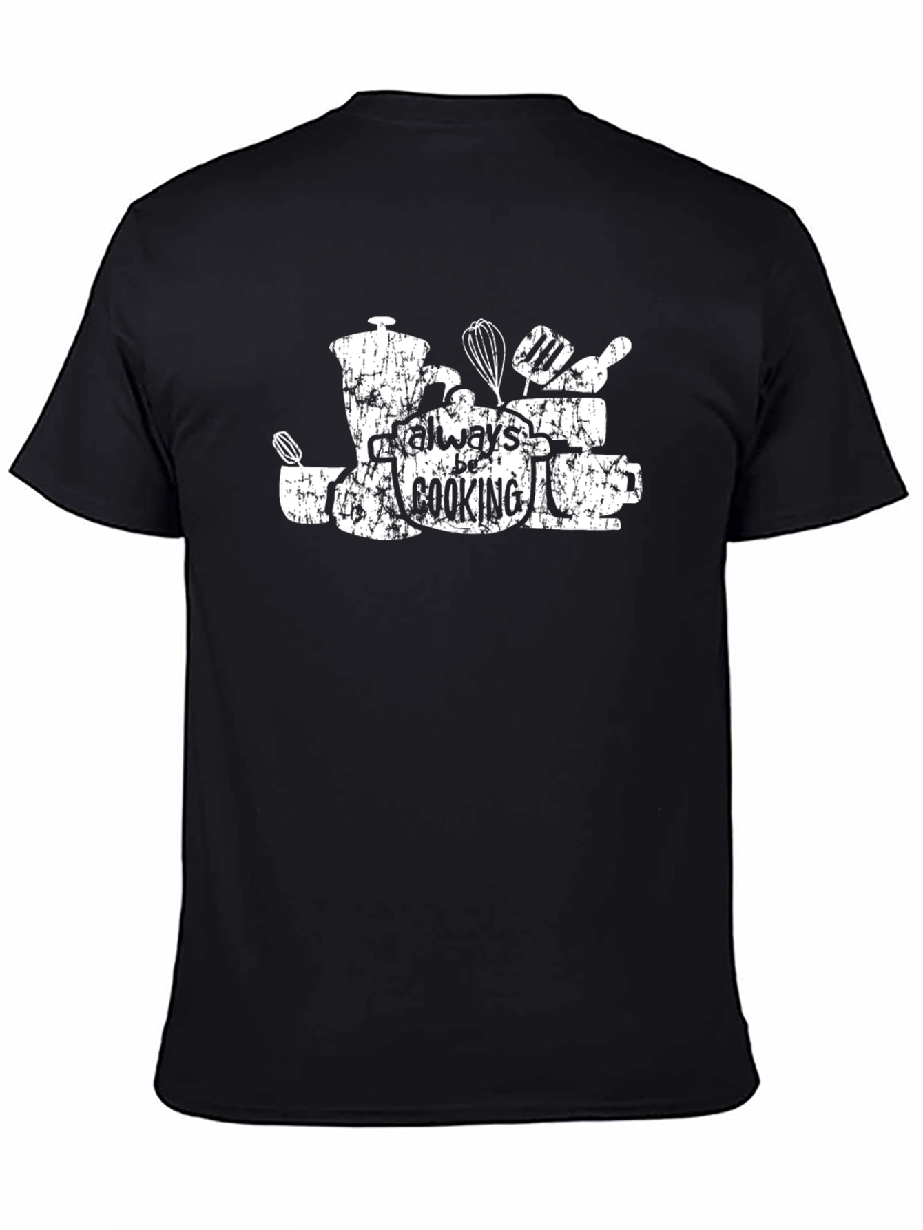 Always Be Cooking T-Shirt - Chef Gift Tee