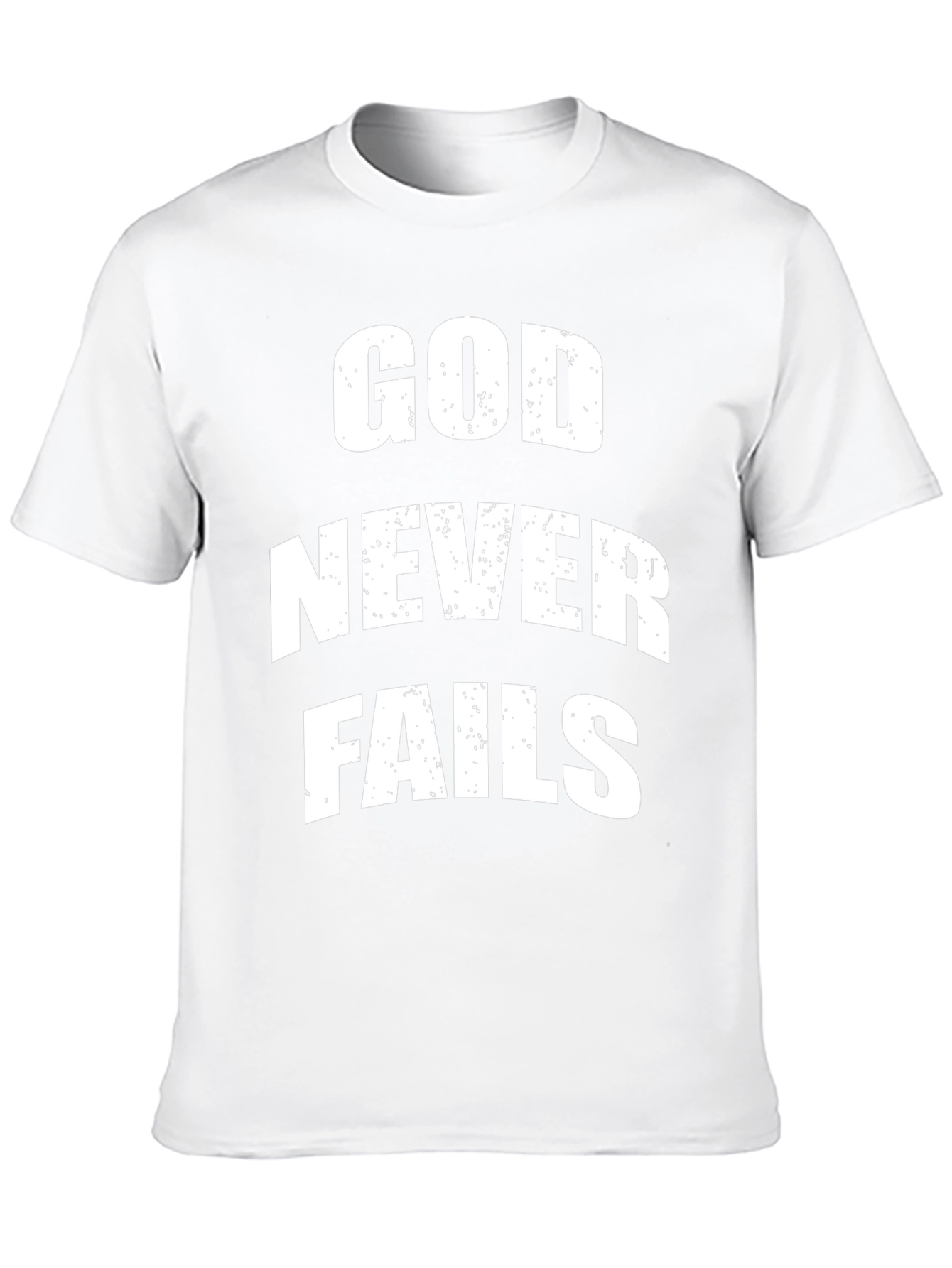 God Never Fails Graphic T-Shirt