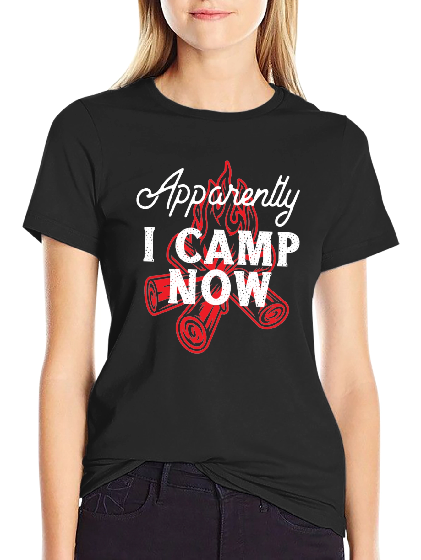 Apparently I Camp Now T-Shirt - Funny Camping Tee