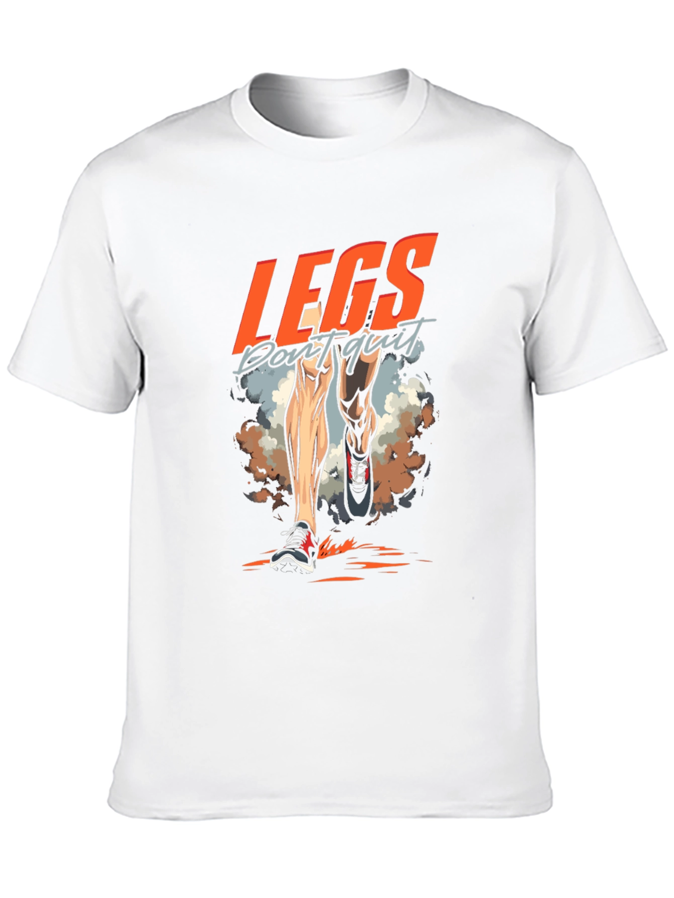Legs Dont Quit Running T-Shirt