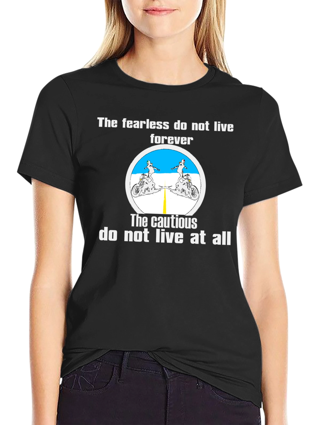 Fearless Biker T-Shirt - Live Life to the Fullest