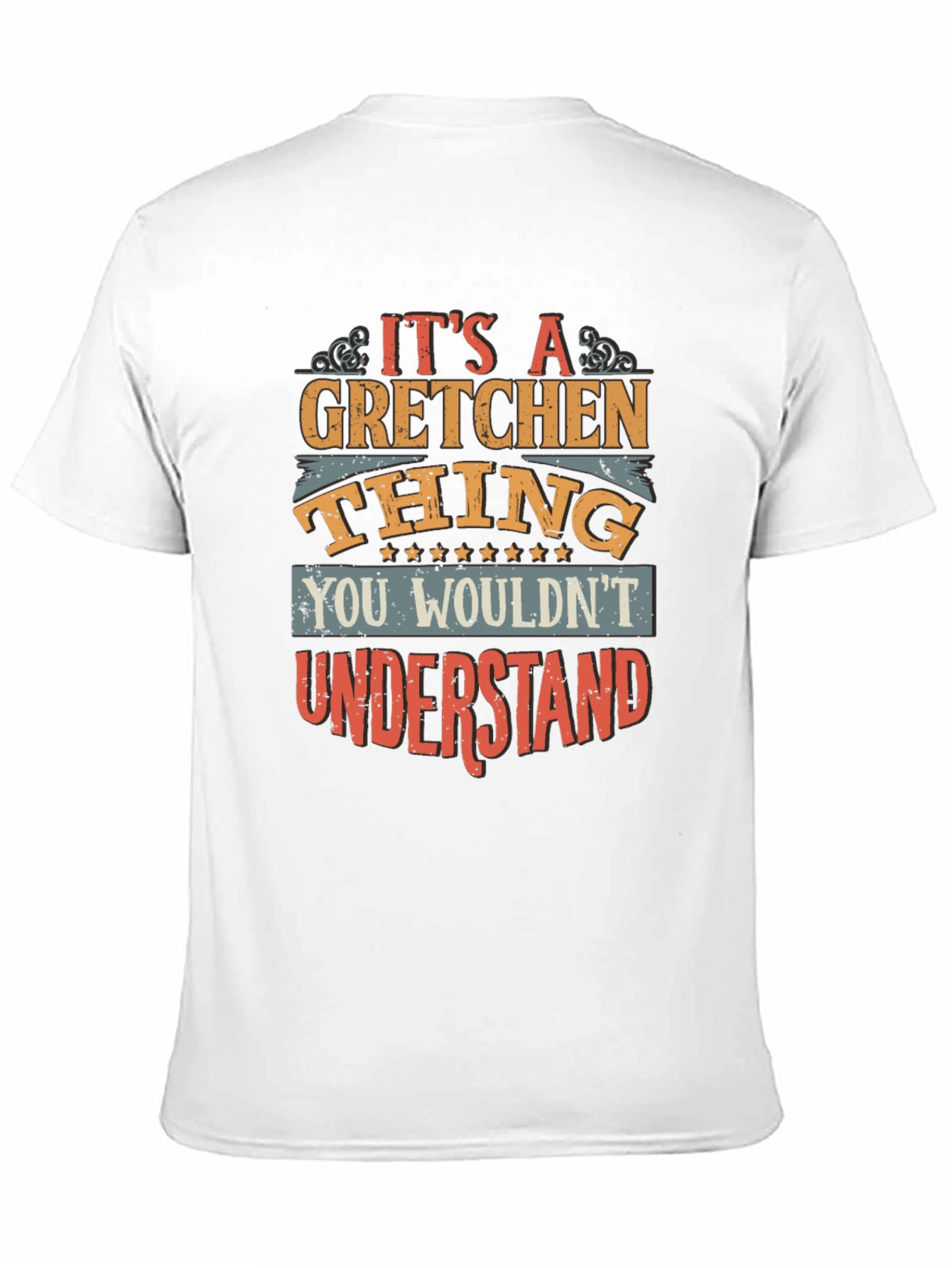 Its A Gretchen Thing T-Shirt