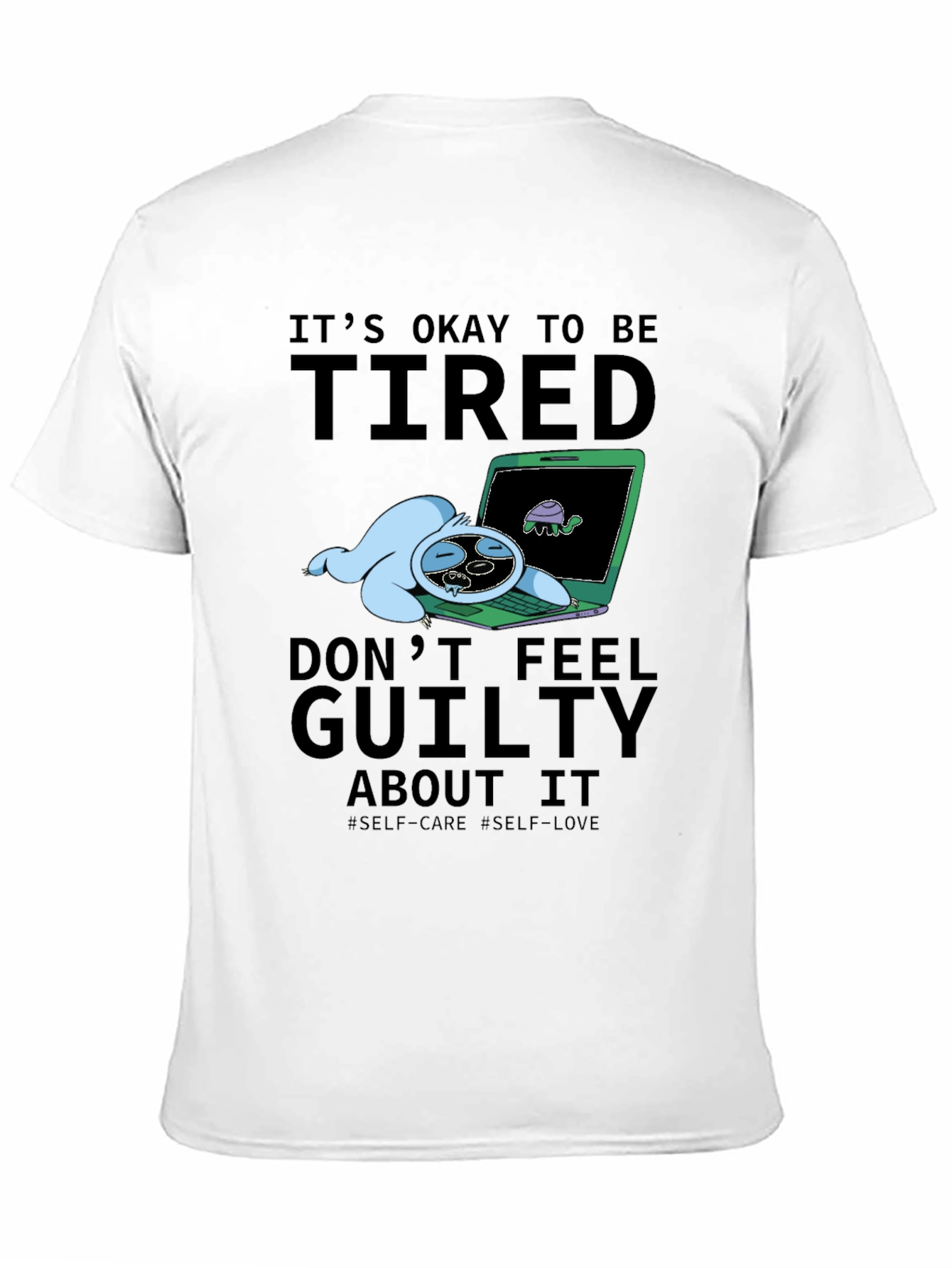 Its Okay To Be Tired Graphic T-Shirt