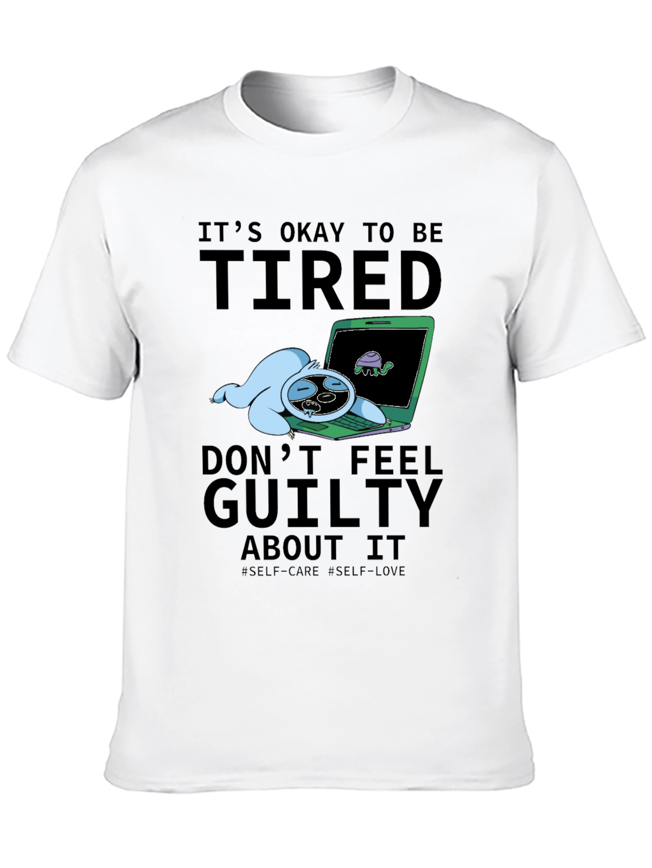 Its Okay To Be Tired Graphic T-Shirt