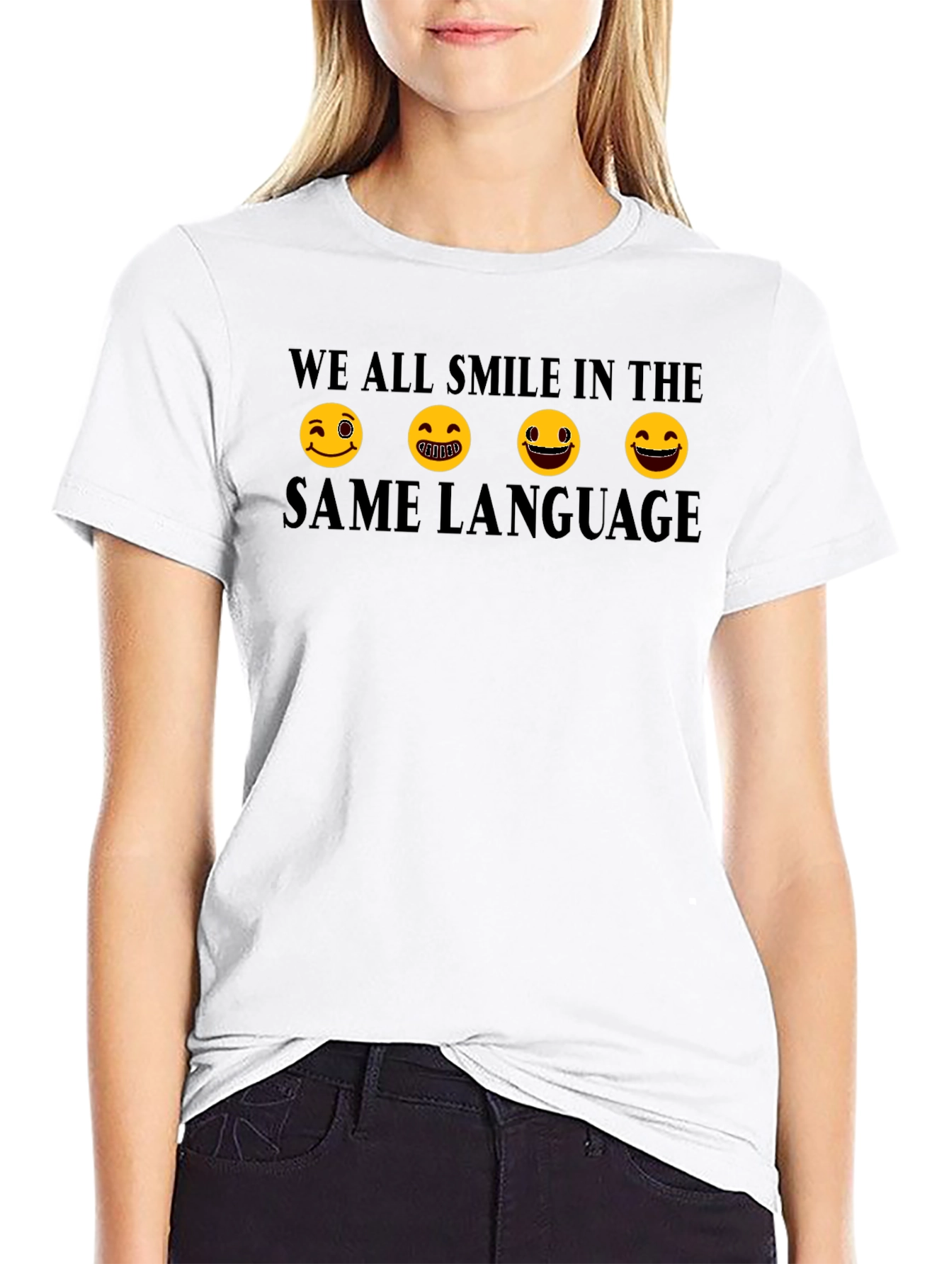 We All Smile in the Same Language Graphic Tee