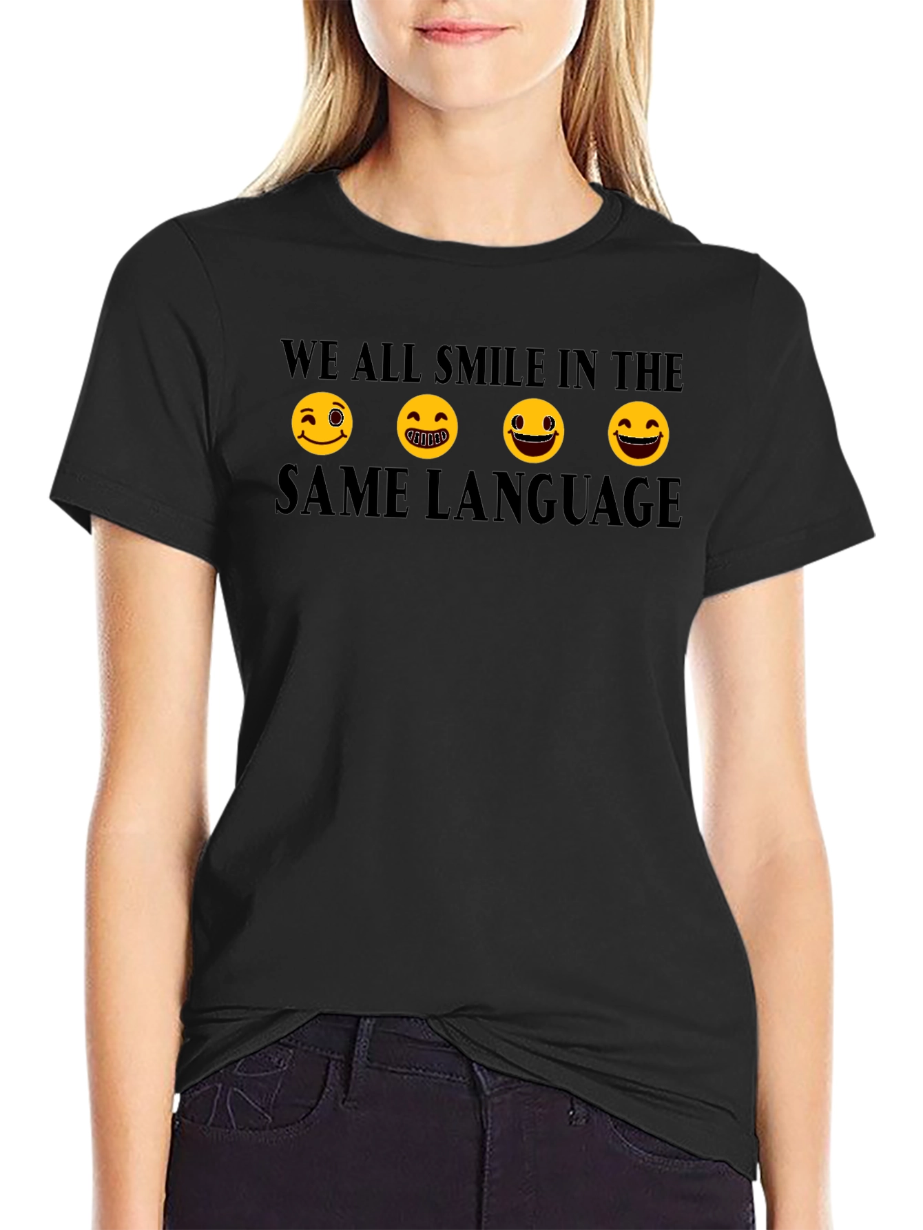 We All Smile in the Same Language Graphic Tee