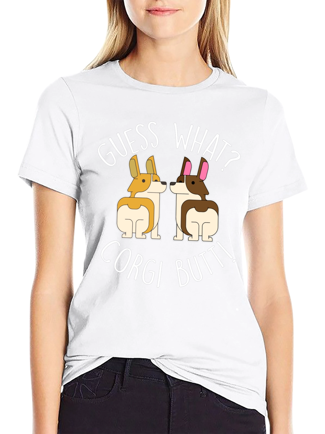 Guess What? Corgi Butt! T-Shirt