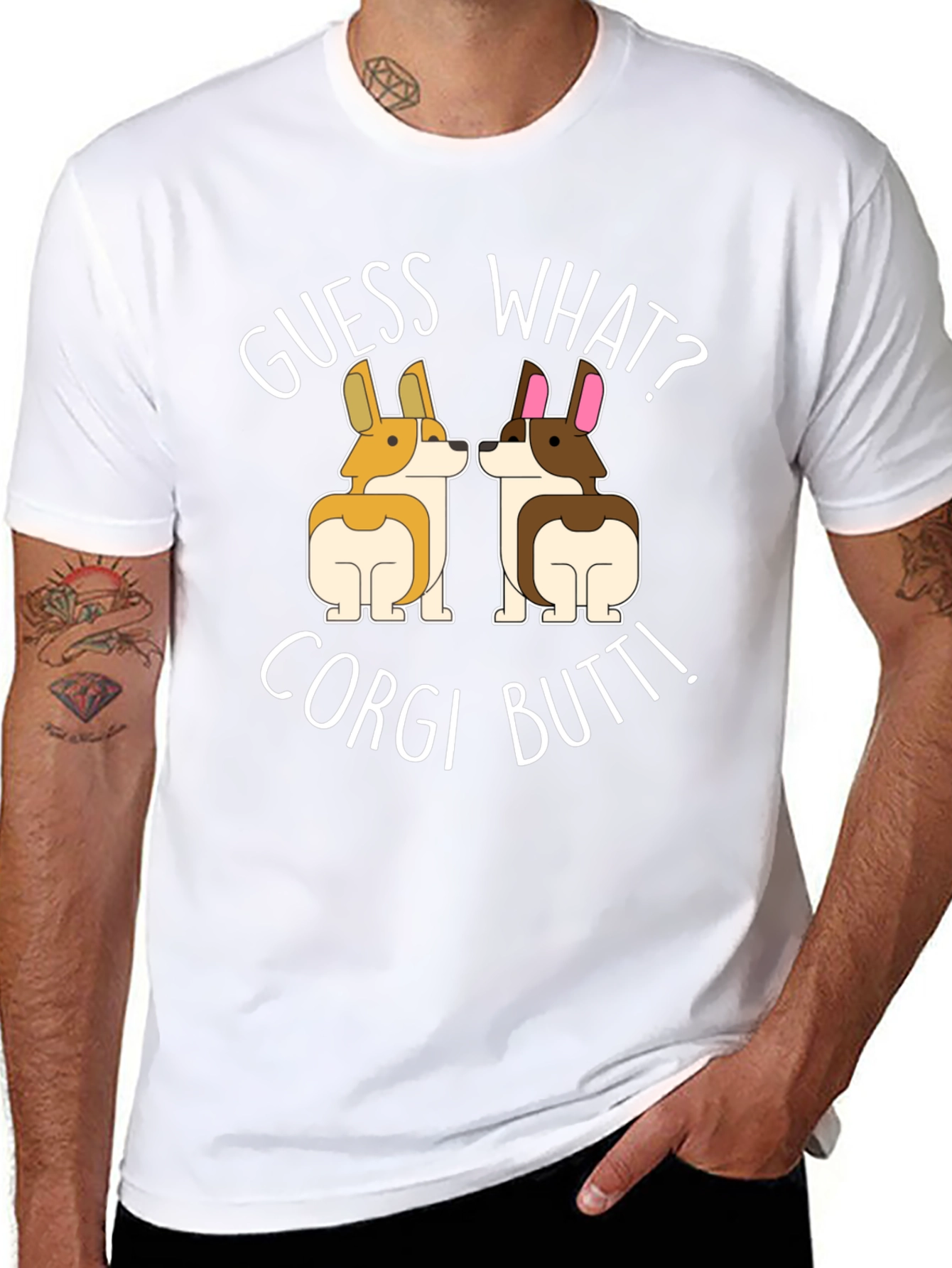 Guess What? Corgi Butt! T-Shirt