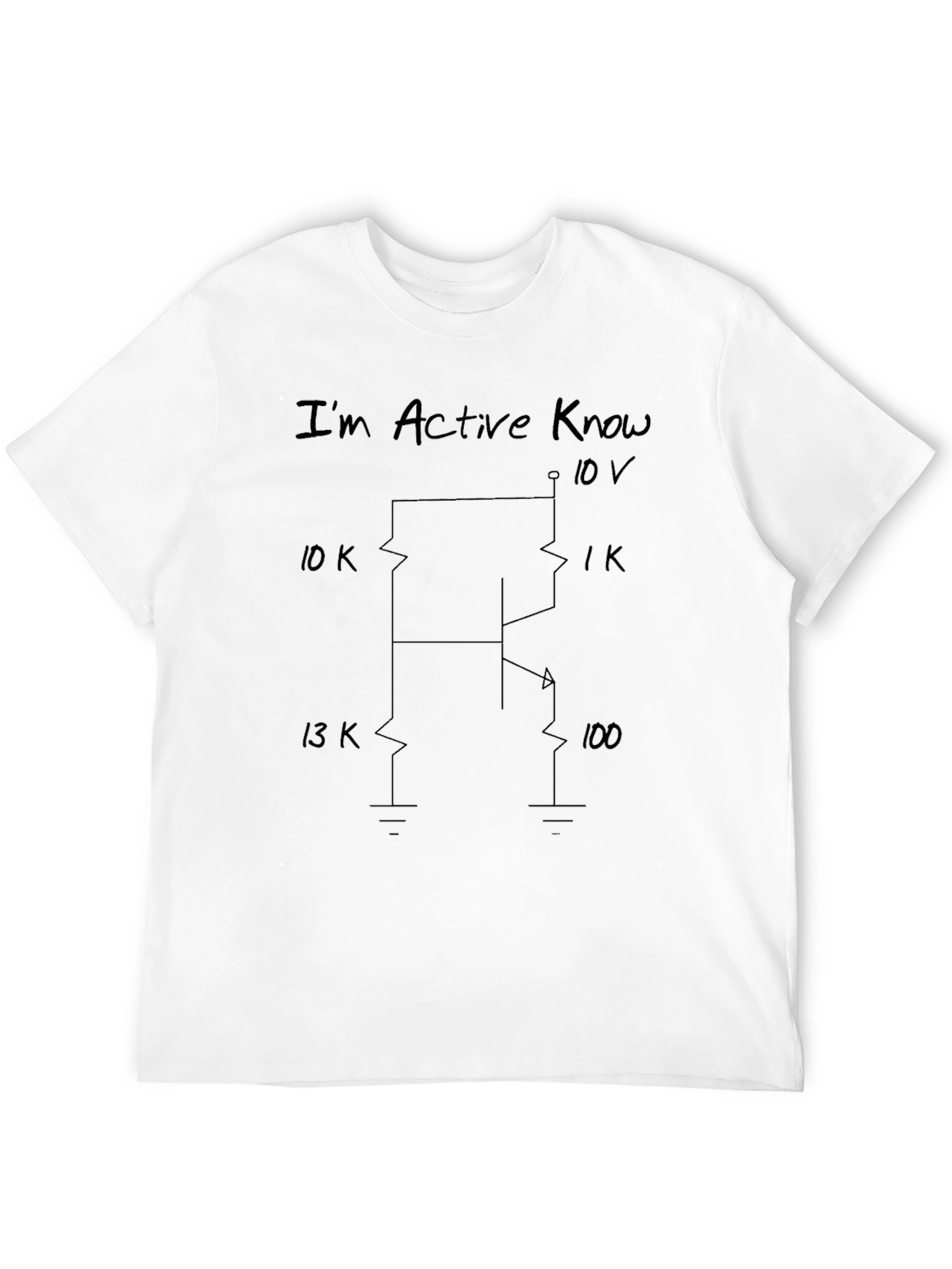 Im Active Know Funny Electronic Humor Graphic T-Shirt