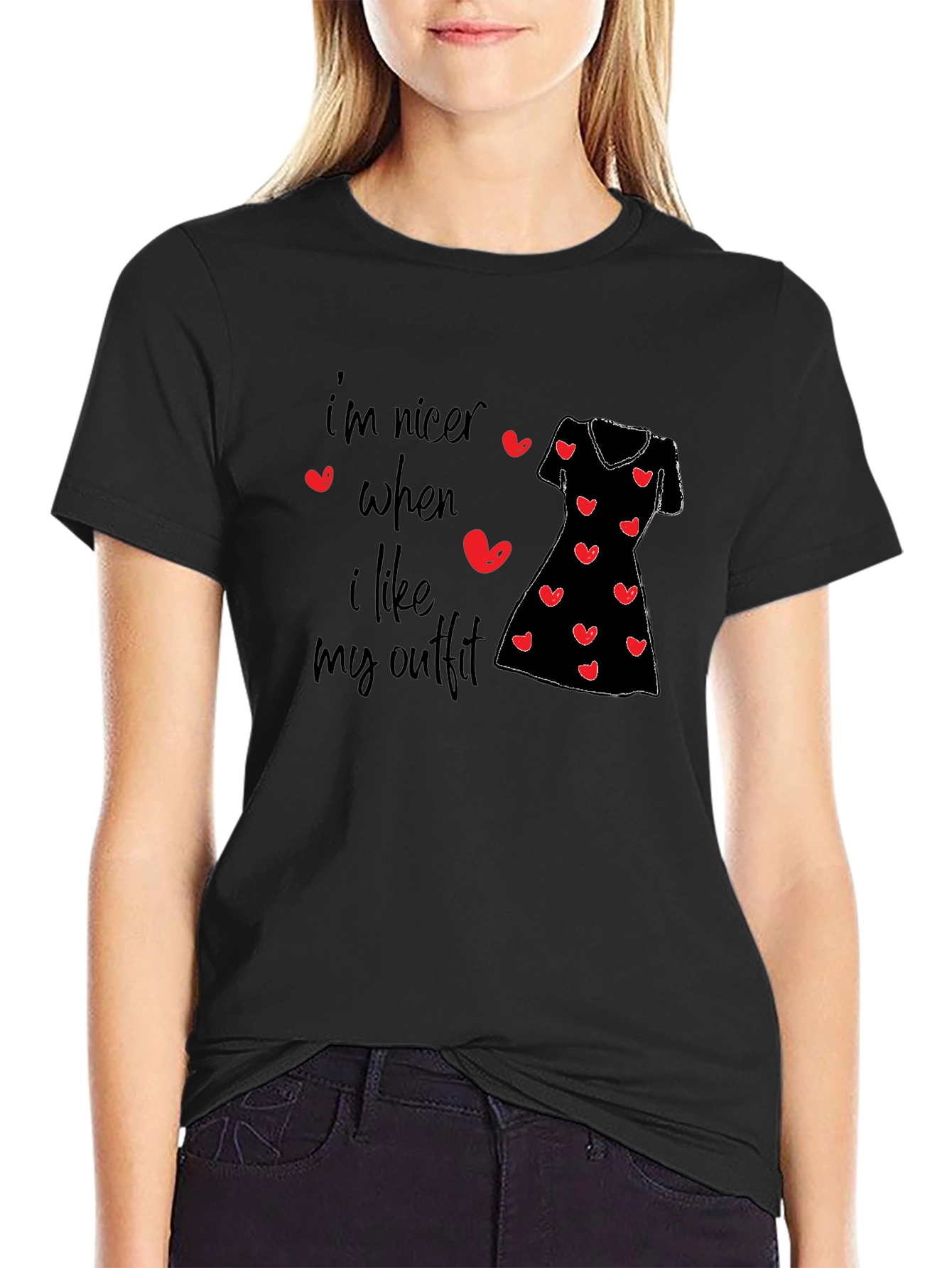 Im Nicer When I Like My Outfit Black T-Shirt
