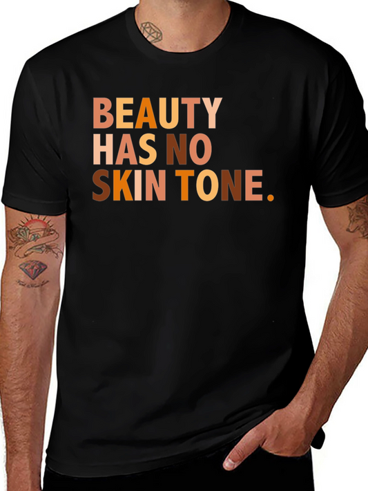 Beauty Has No Skin Tone T-Shirt - Equality Fashion