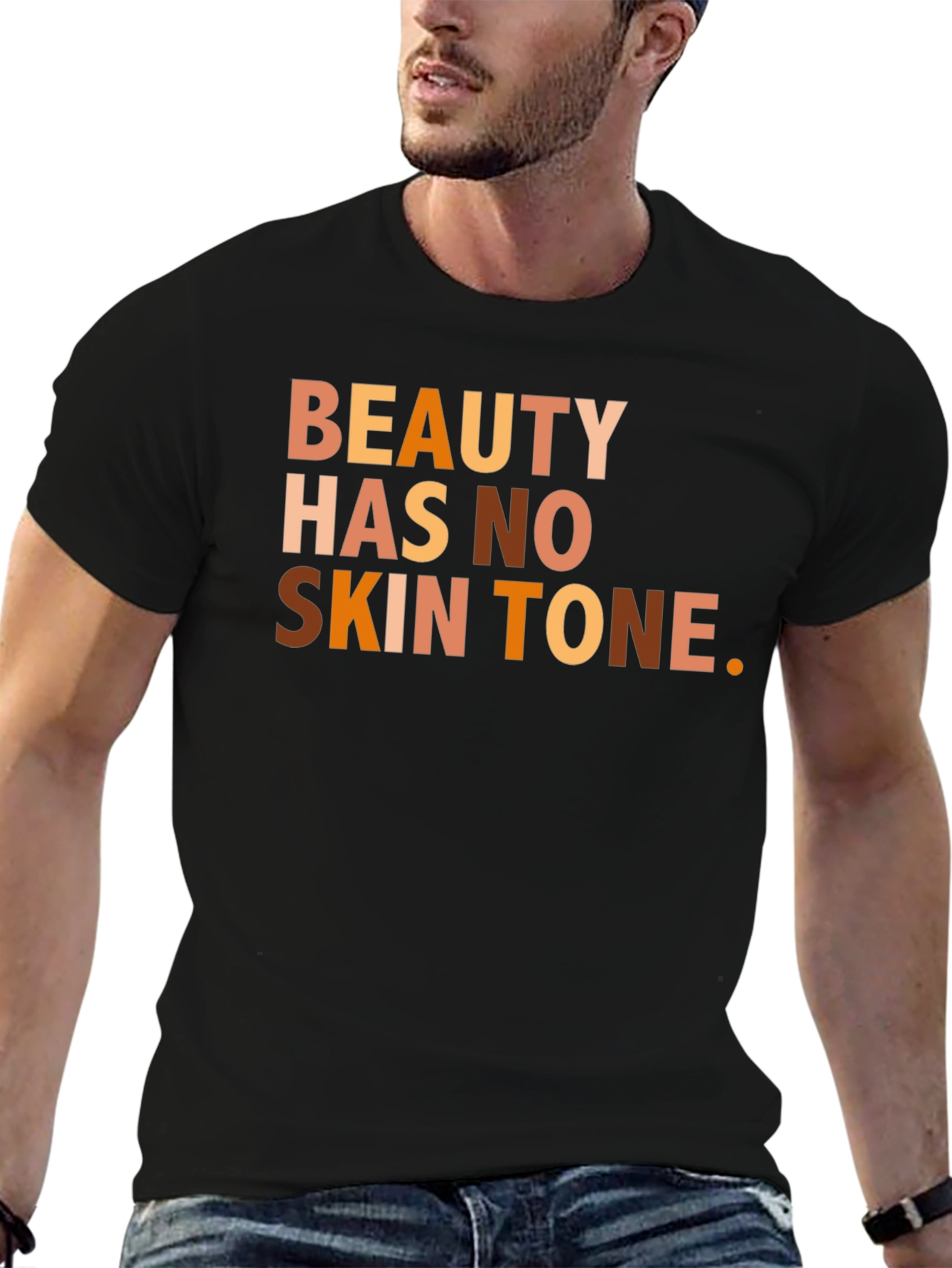Beauty Has No Skin Tone T-Shirt - Equality Fashion