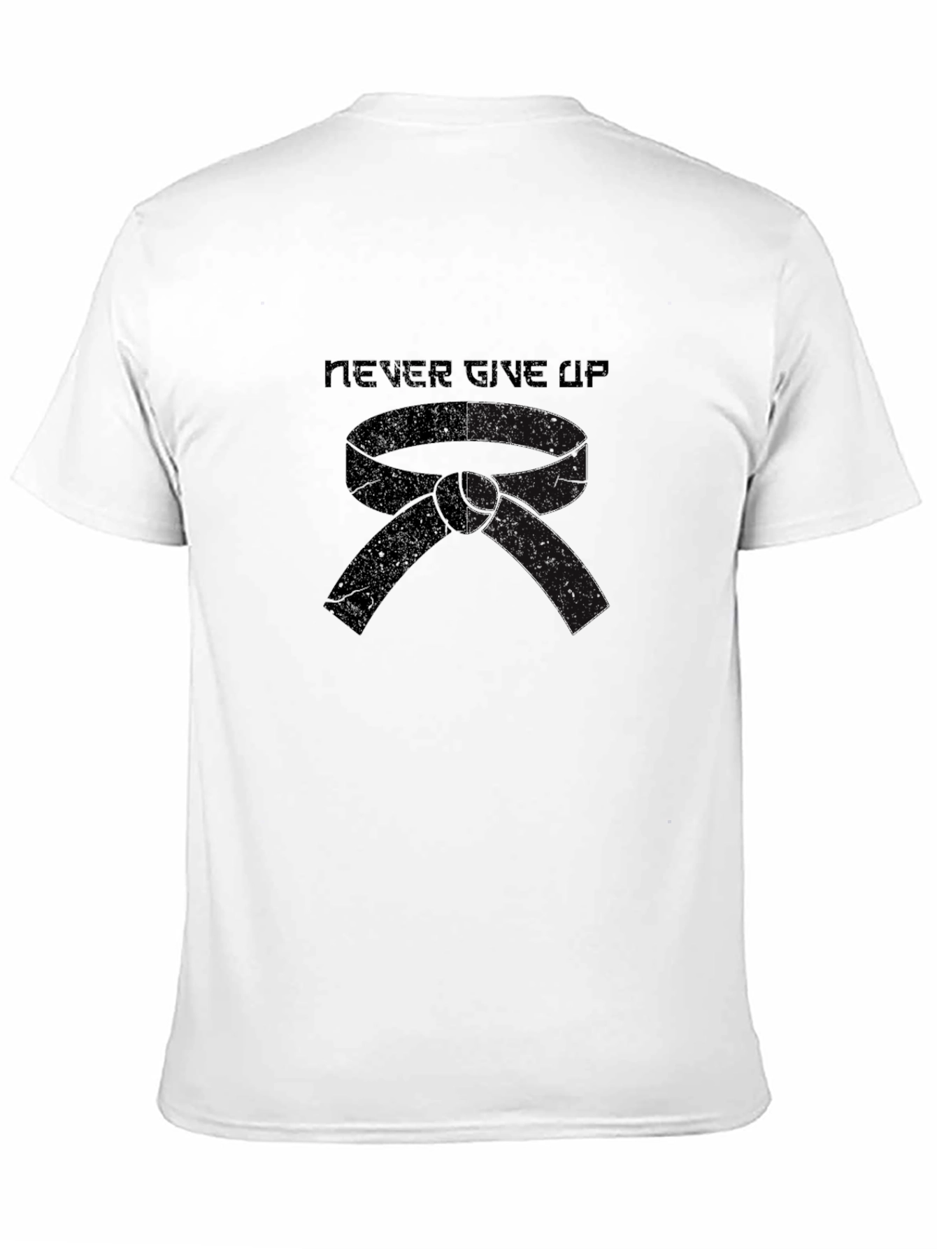 Never Give Up Martial Arts Black Belt T-Shirt