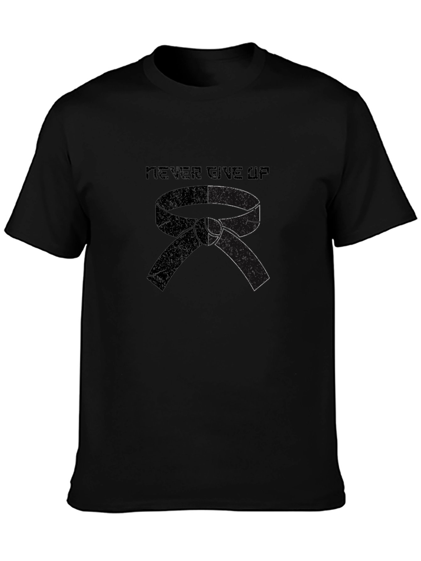 Never Give Up Martial Arts Black Belt T-Shirt