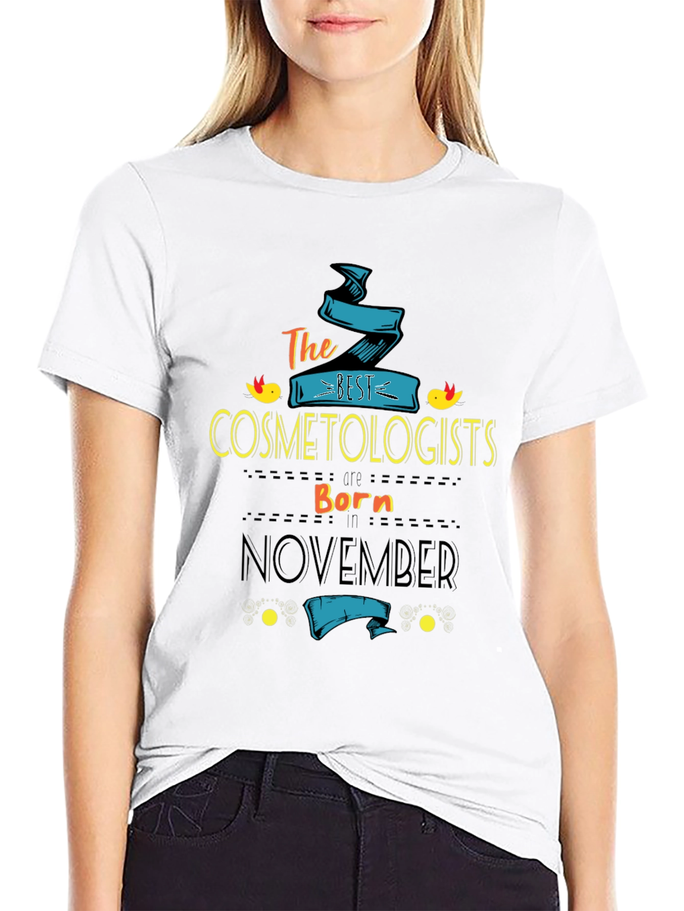 Best Cosmetologists Born In November T-Shirt