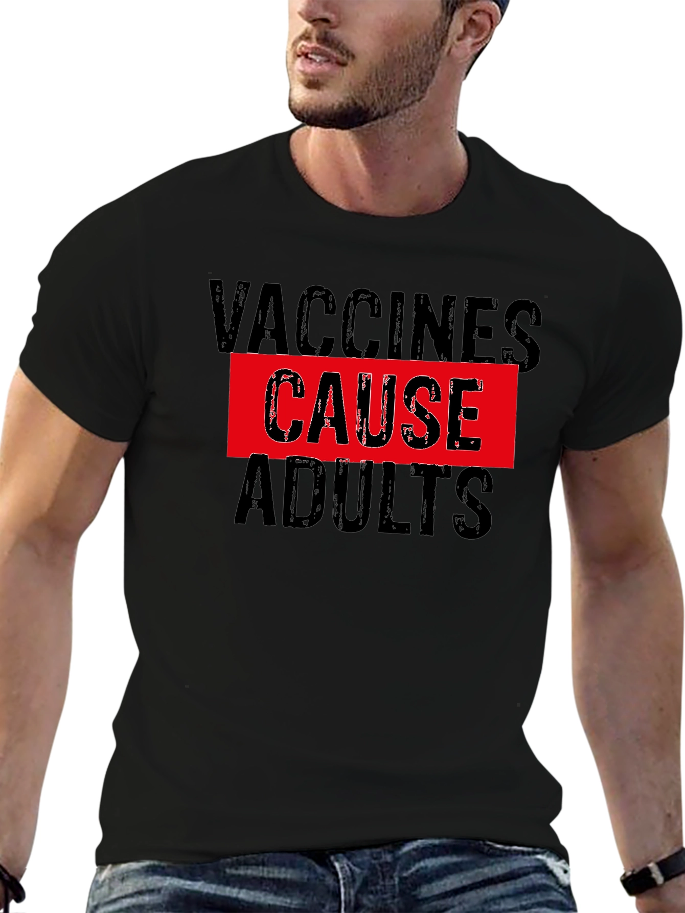 Vaccines Cause Adults Funny Graphic T-Shirt